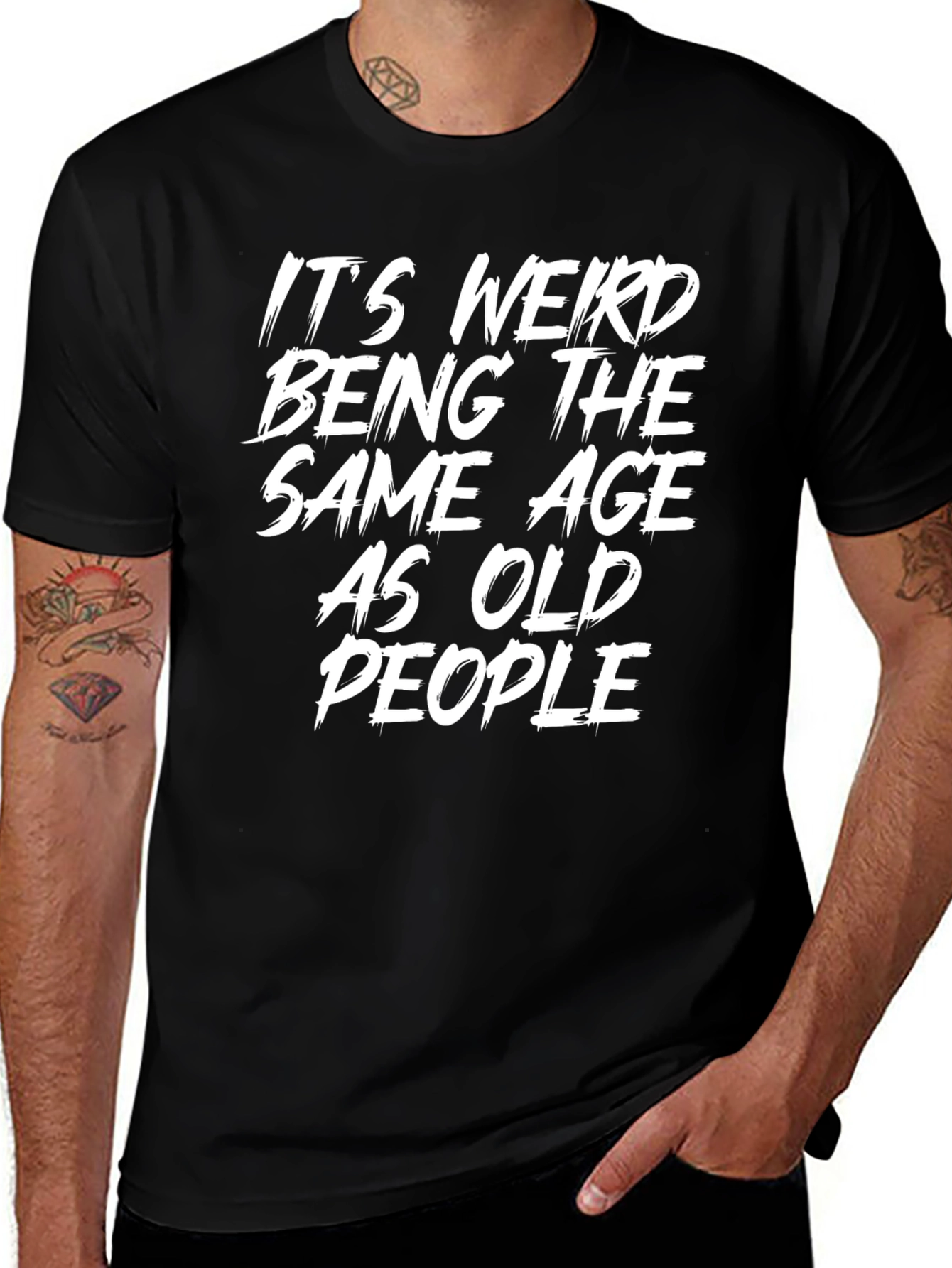 Variant 27 of Funny 'Same Age as Old People' Black T-Shirt