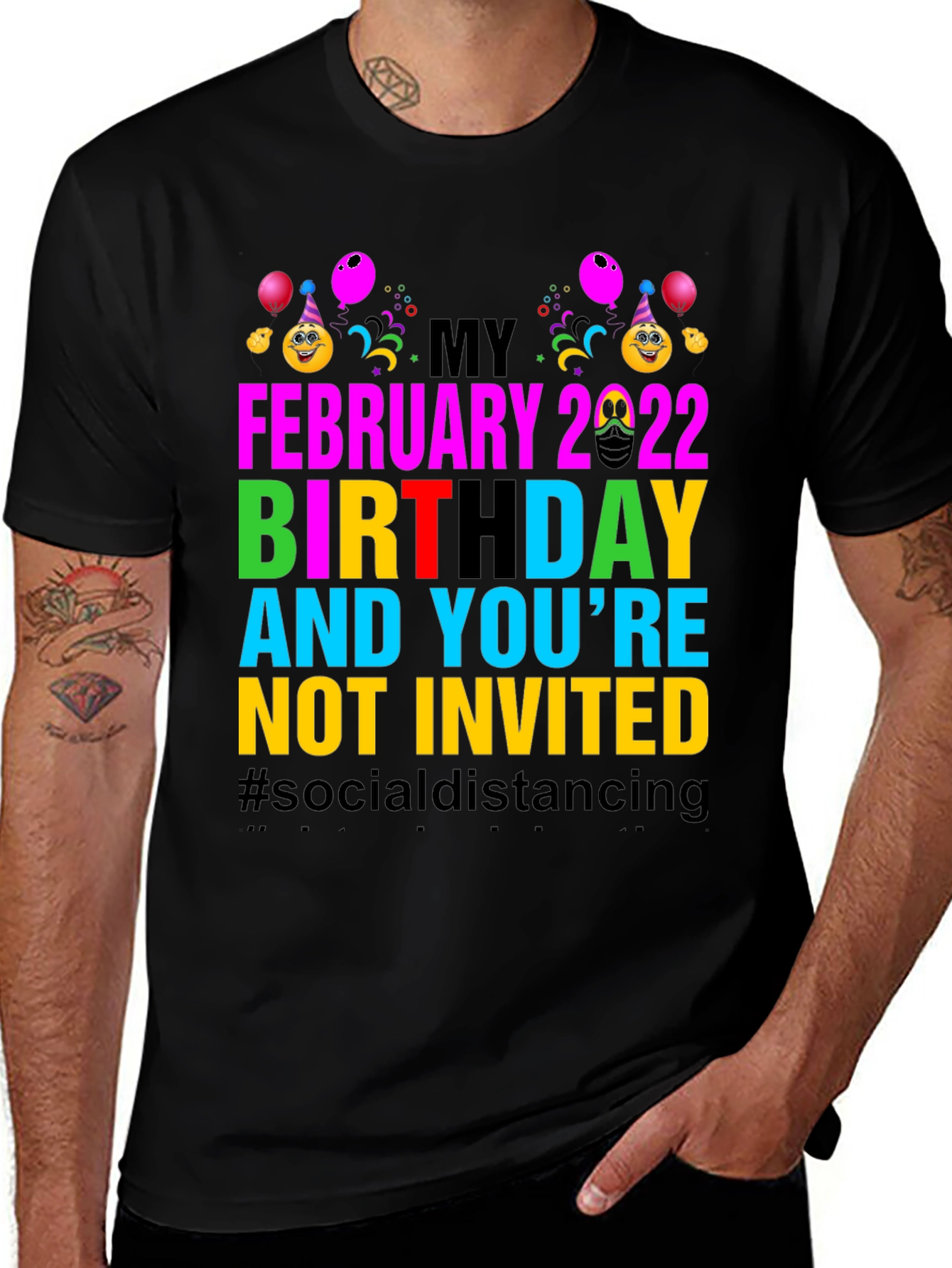 Variant 5 of February 2022 Birthday Humor Tee