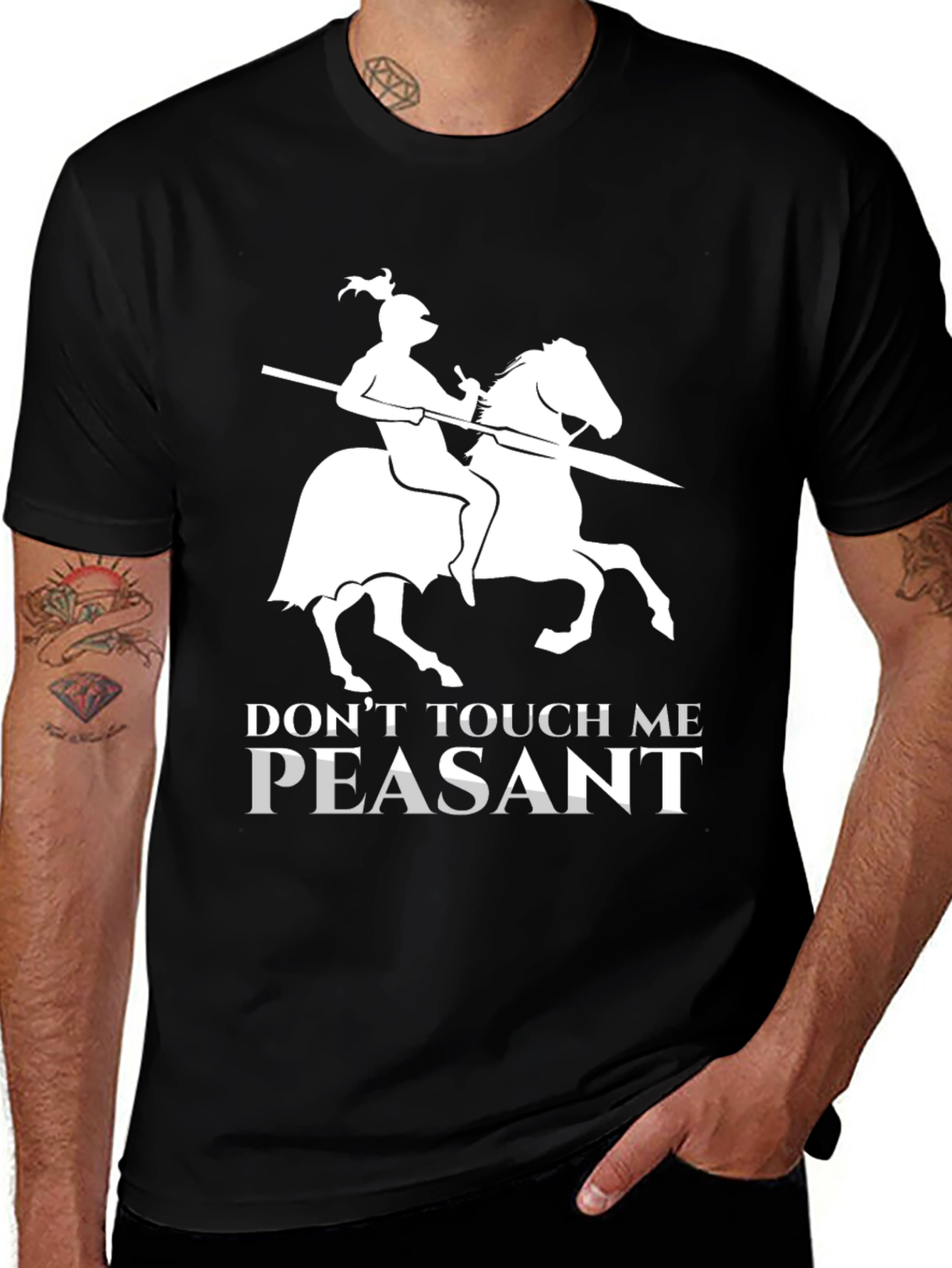 Variant 30 of Don't Touch Me Peasant T-Shirt Funny Knight Humor