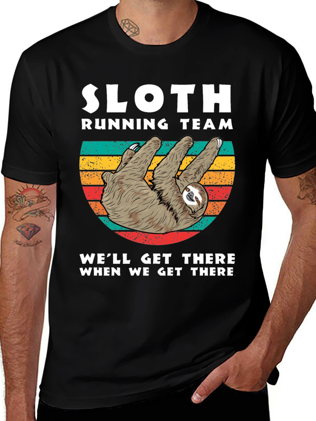 Variant 24 of Sloth Running Team T-Shirt: We'll Get There When We Get There