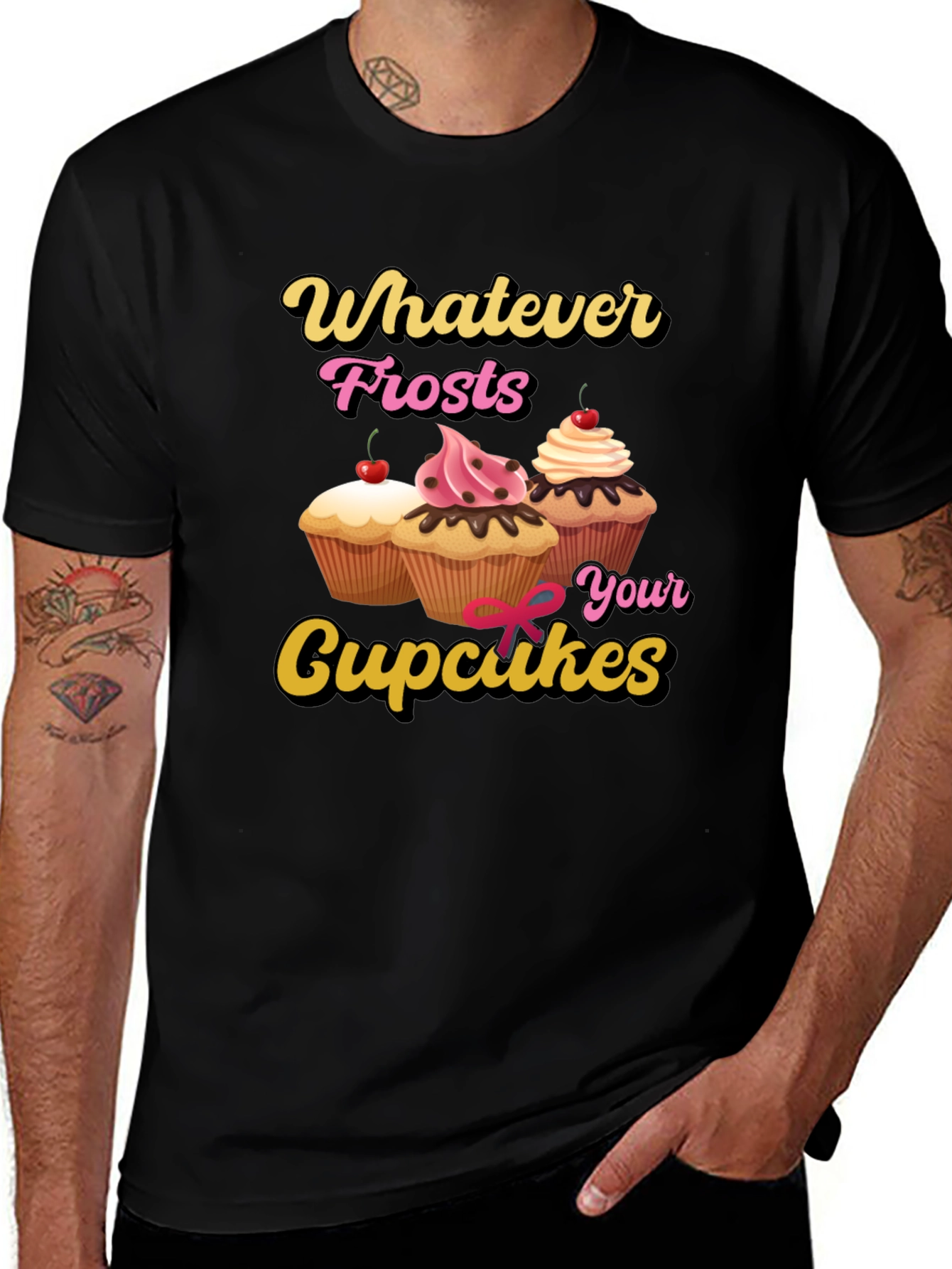 Variant 17 of Whatever Frosts Your Cupcakes T-Shirt