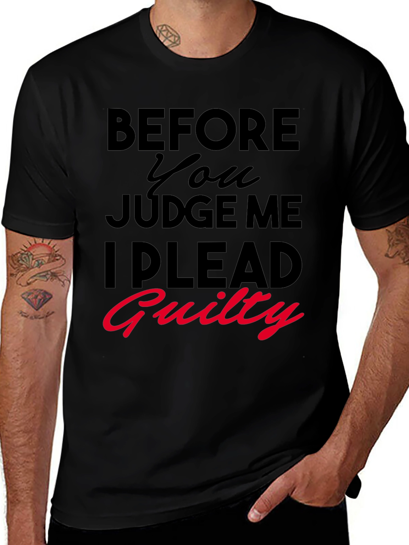 Variant 23 of Guilty T-Shirt - Before You Judge Me Funny Tee