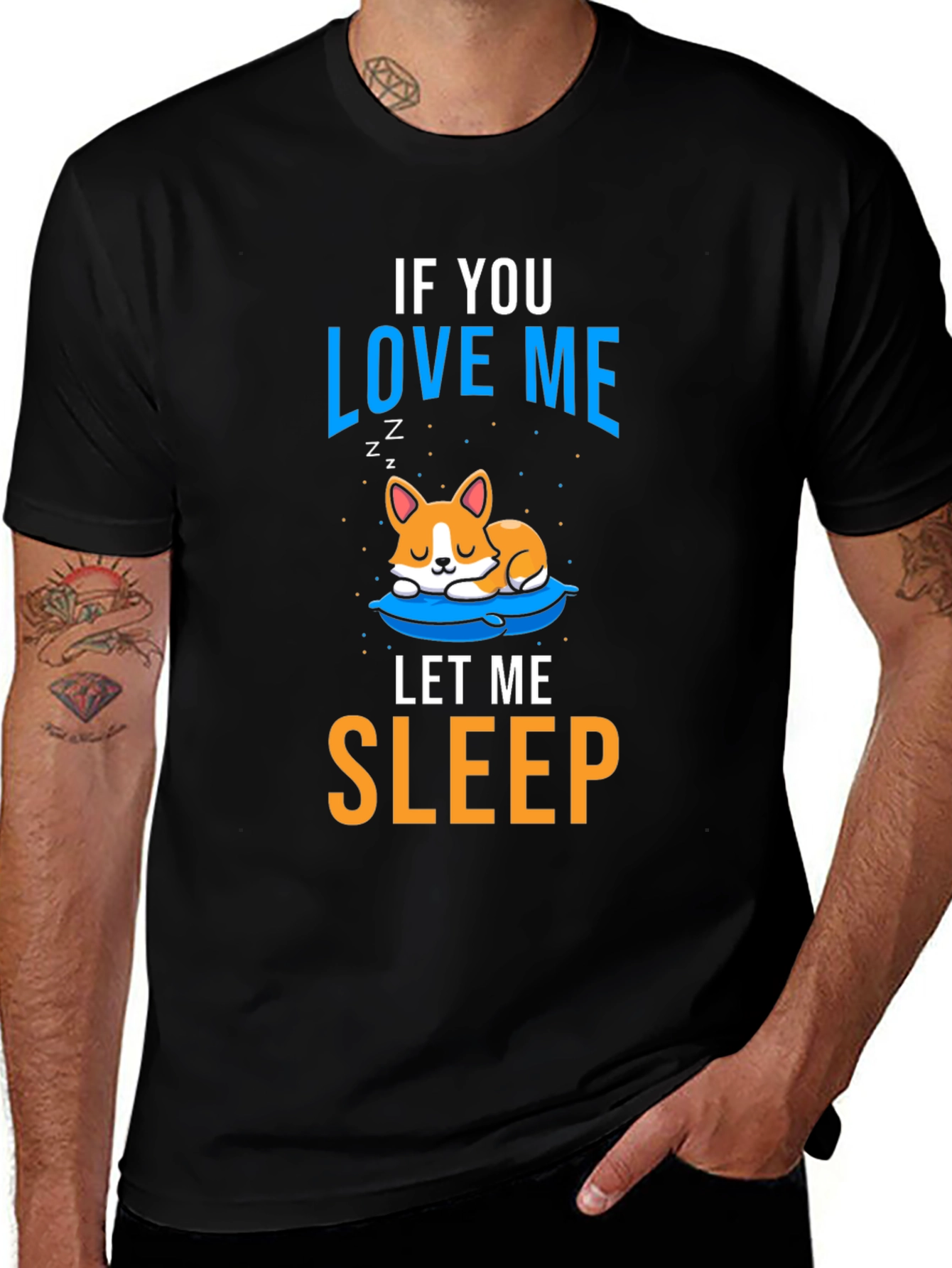 Variant 22 of If You Love Me Let Me Sleep T-Shirt