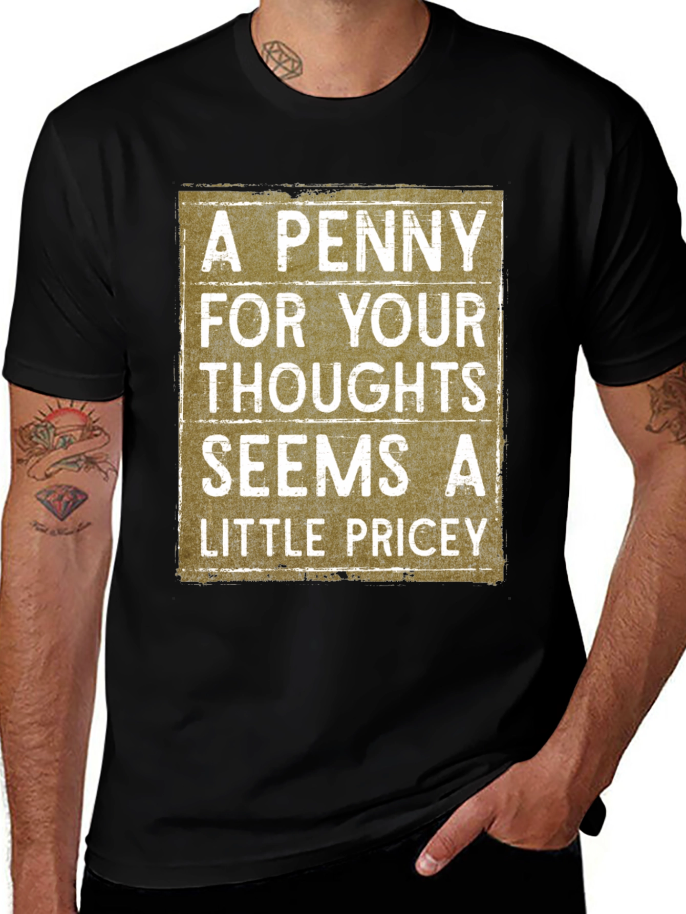 Variant 19 of Funny Sarcastic Graphic Tee - A Penny For Your Thoughts