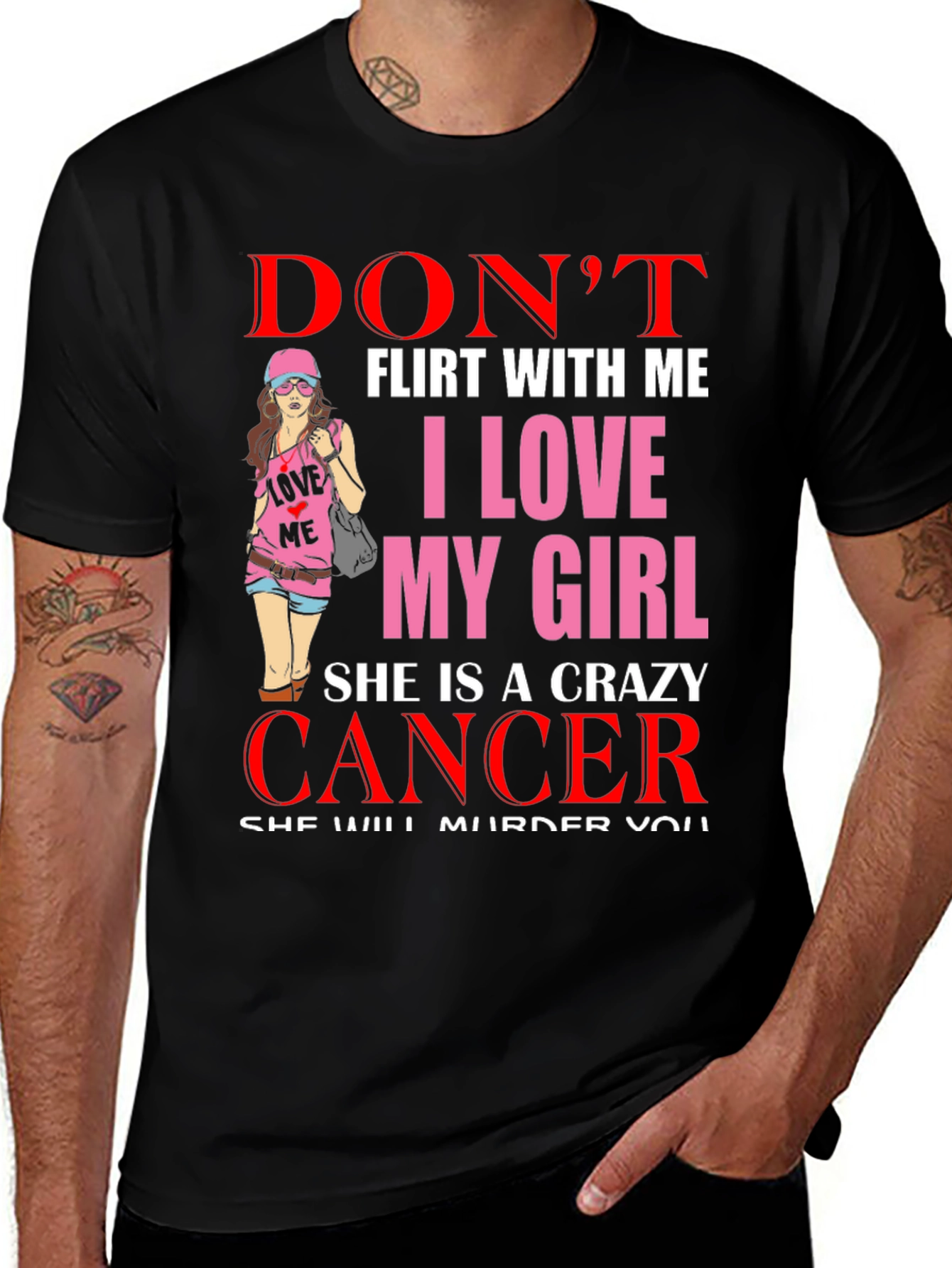 Variant 5 of Don't Flirt with Me Crazy Cancer Girl T-Shirt