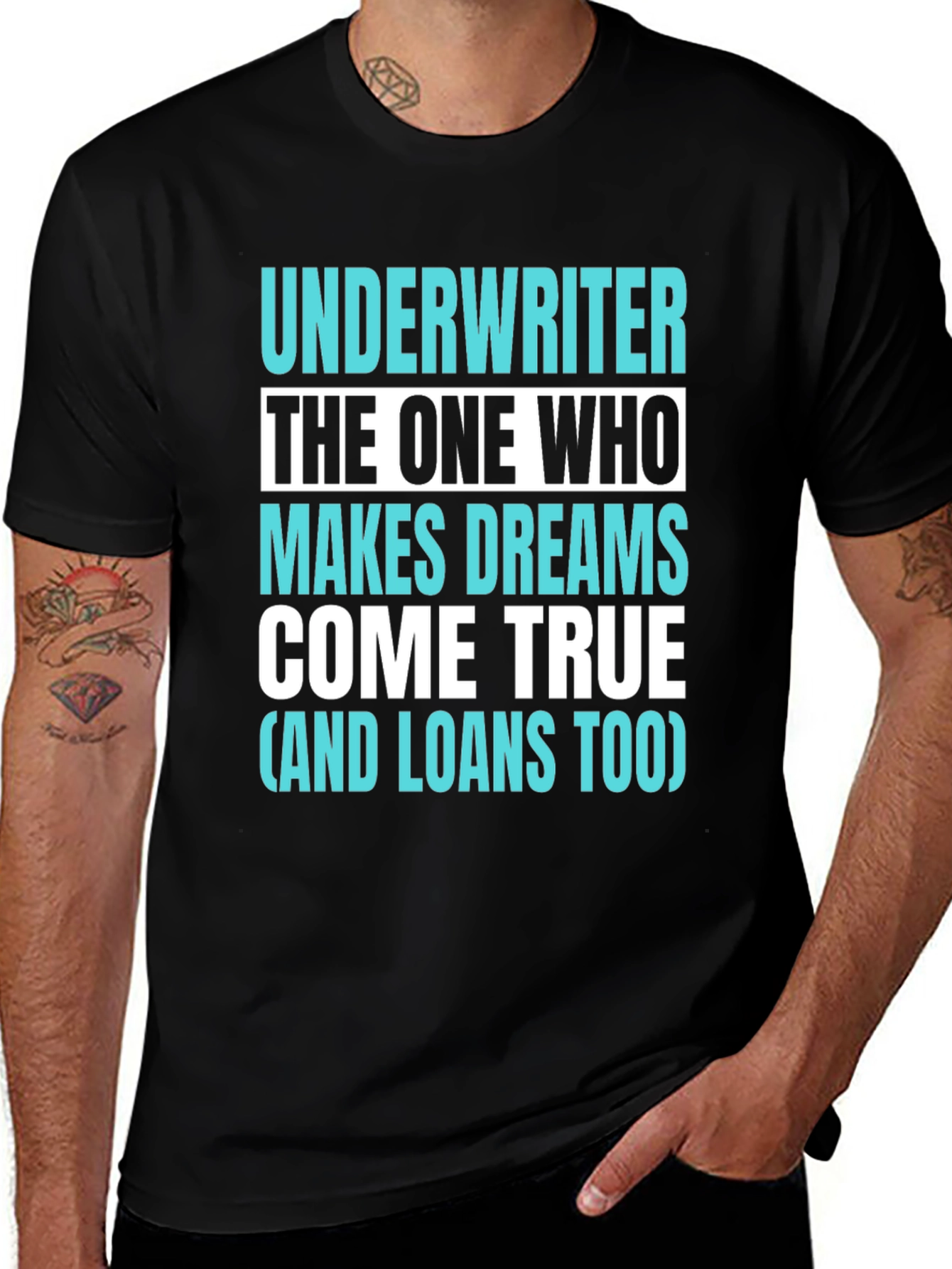 Underwriter Dreams T-Shirt - Loans Too! - Novelty Graphic Tee