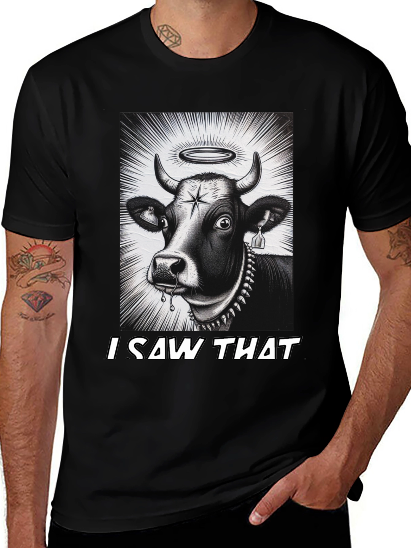 Variant 15 of I Saw That Cow T-Shirt