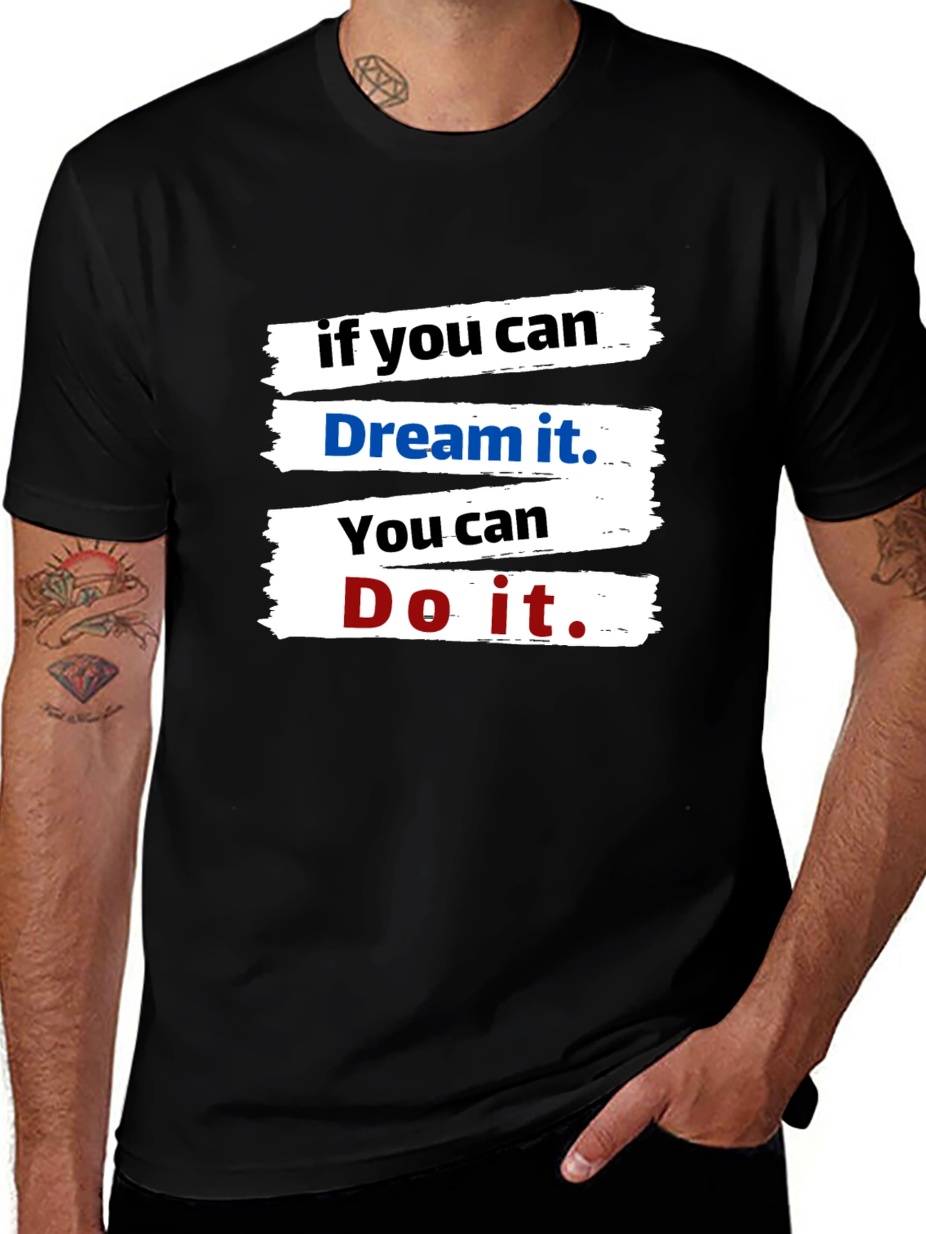 Variant 28 of Dream It Do It Motivational T-Shirt