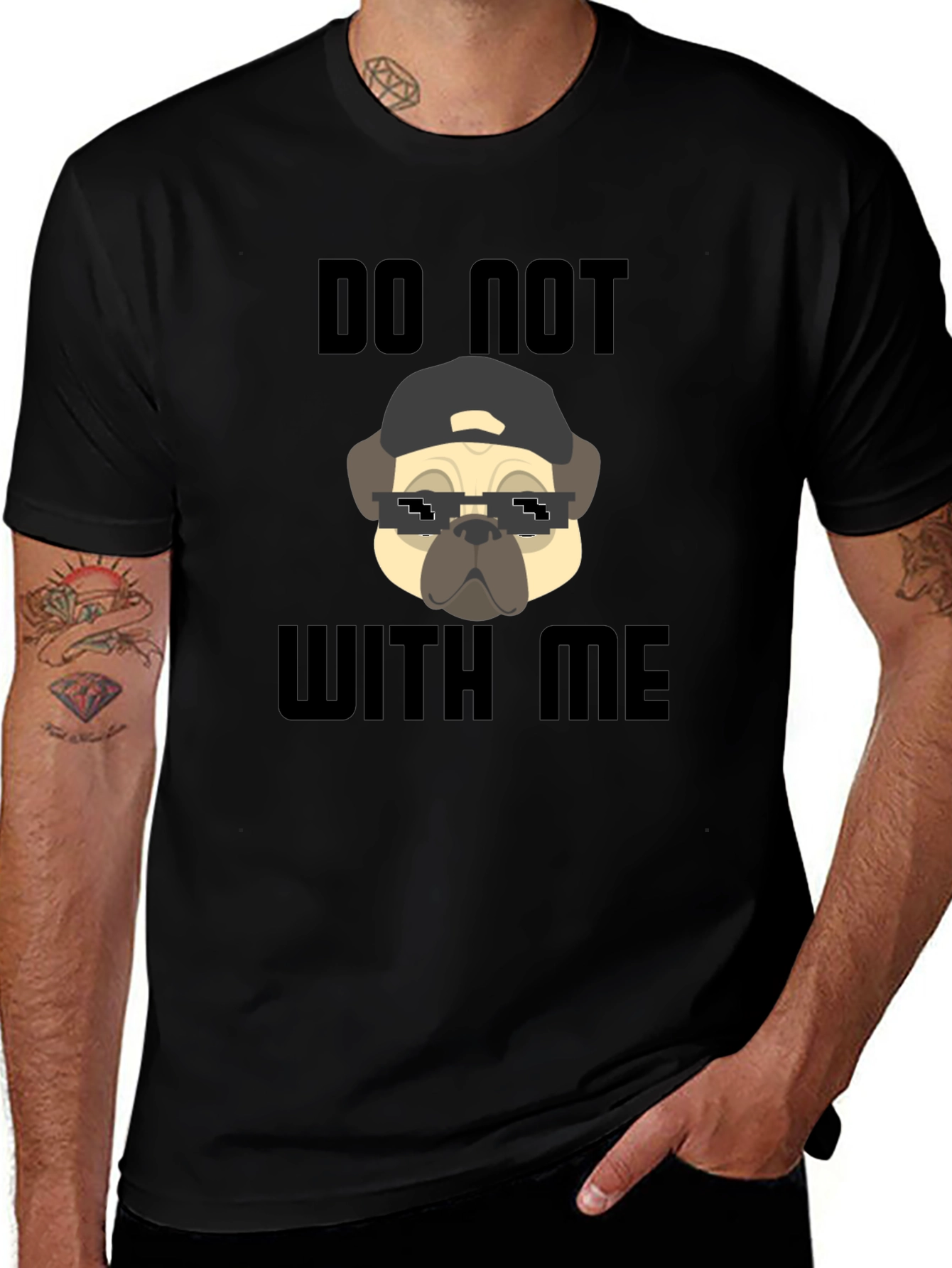 Variant 22 of Funny Pug Do Not With Me Black T-Shirt