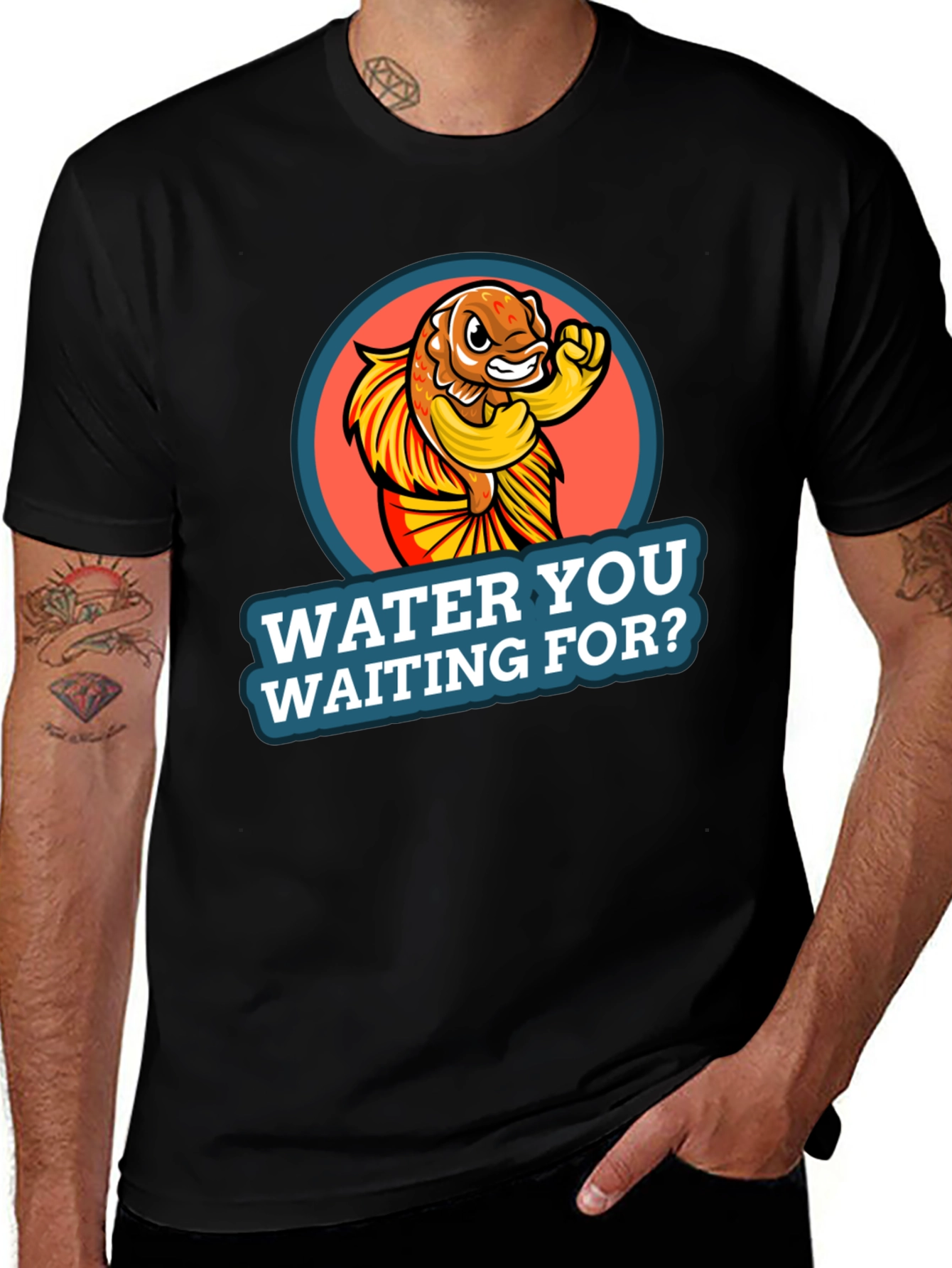 Variant 29 of Water You Waiting For? Graphic Tee