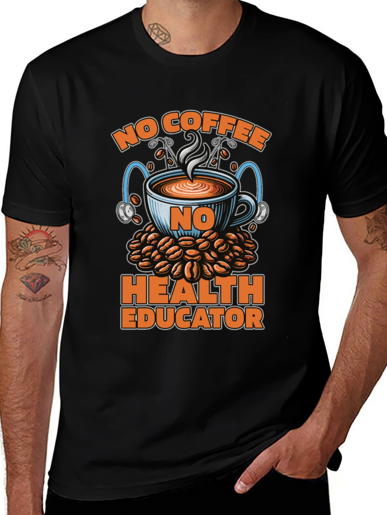 Variant 2 of No Coffee Health Educator T-Shirt - Funny Tee
