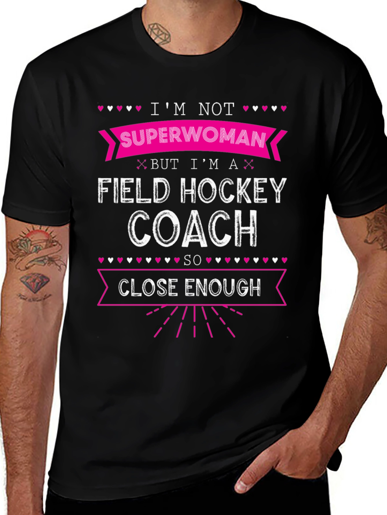 Black Field Hockey Coach T-Shirt - Superwoman Close Enough main image