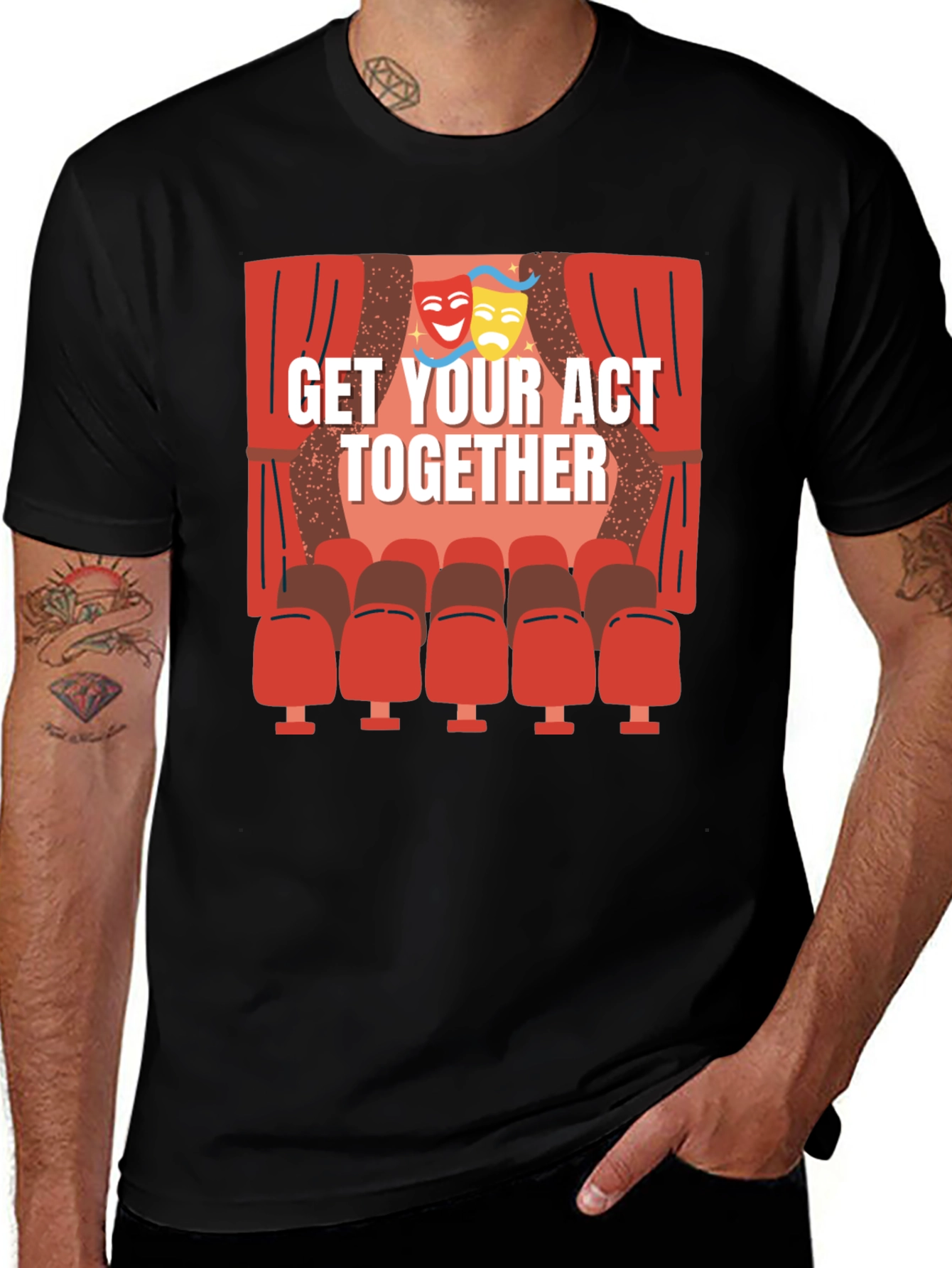 Variant 30 of Get Your Act Together Theater T-Shirt