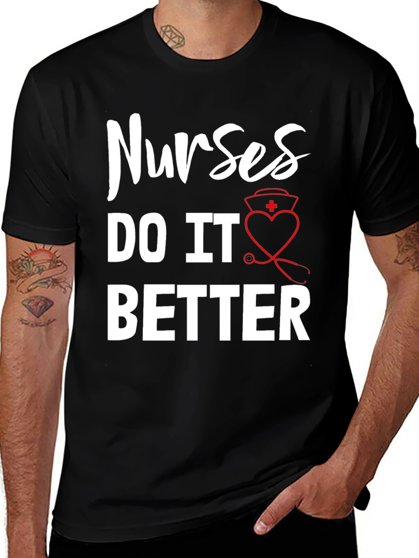 Variant 15 of Nurses Do It Better Graphic Tee - Stylish Nurse Appreciation T-Shirt