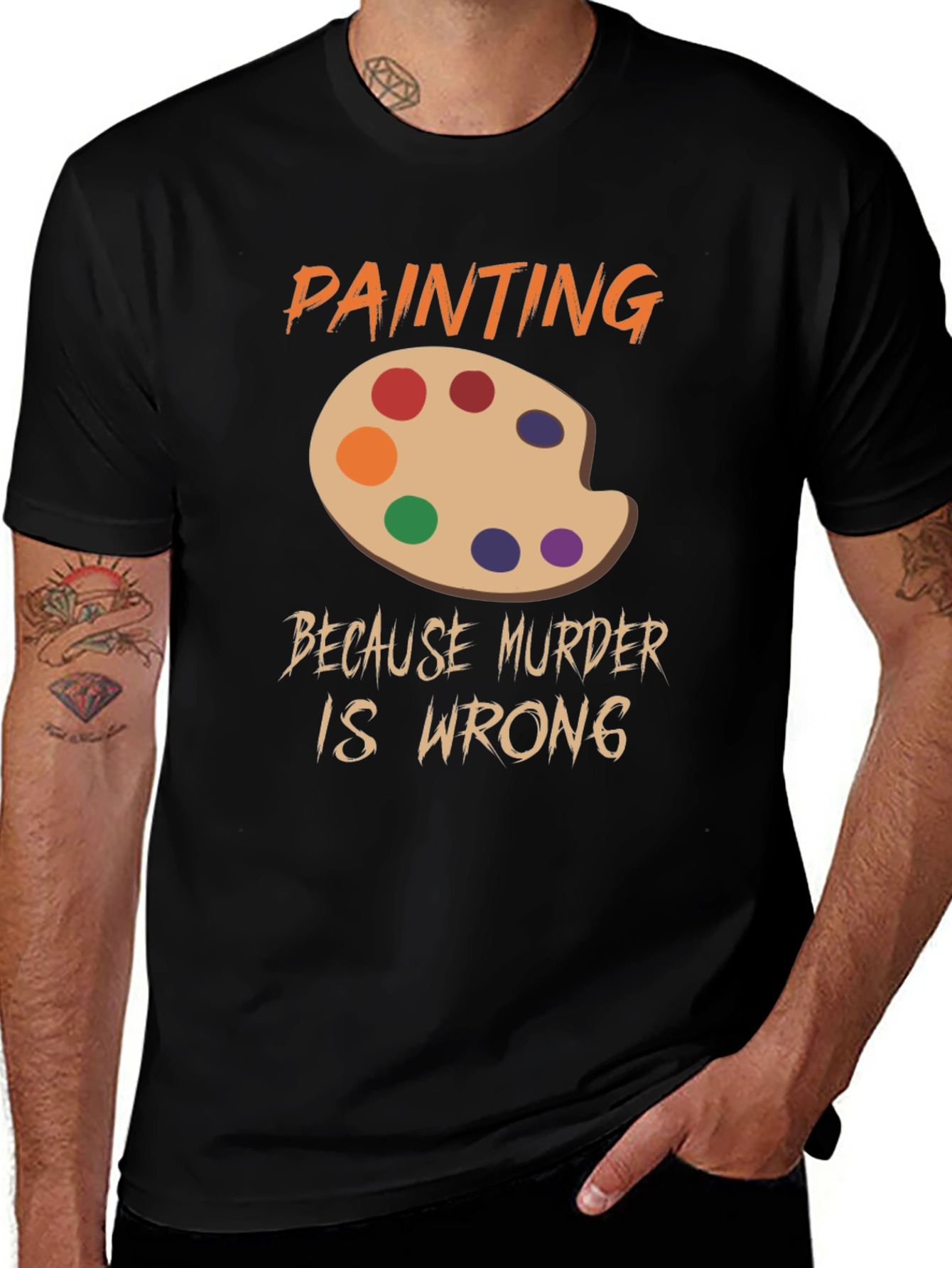Variant 8 of Painting Because Murder Is Wrong T-Shirt