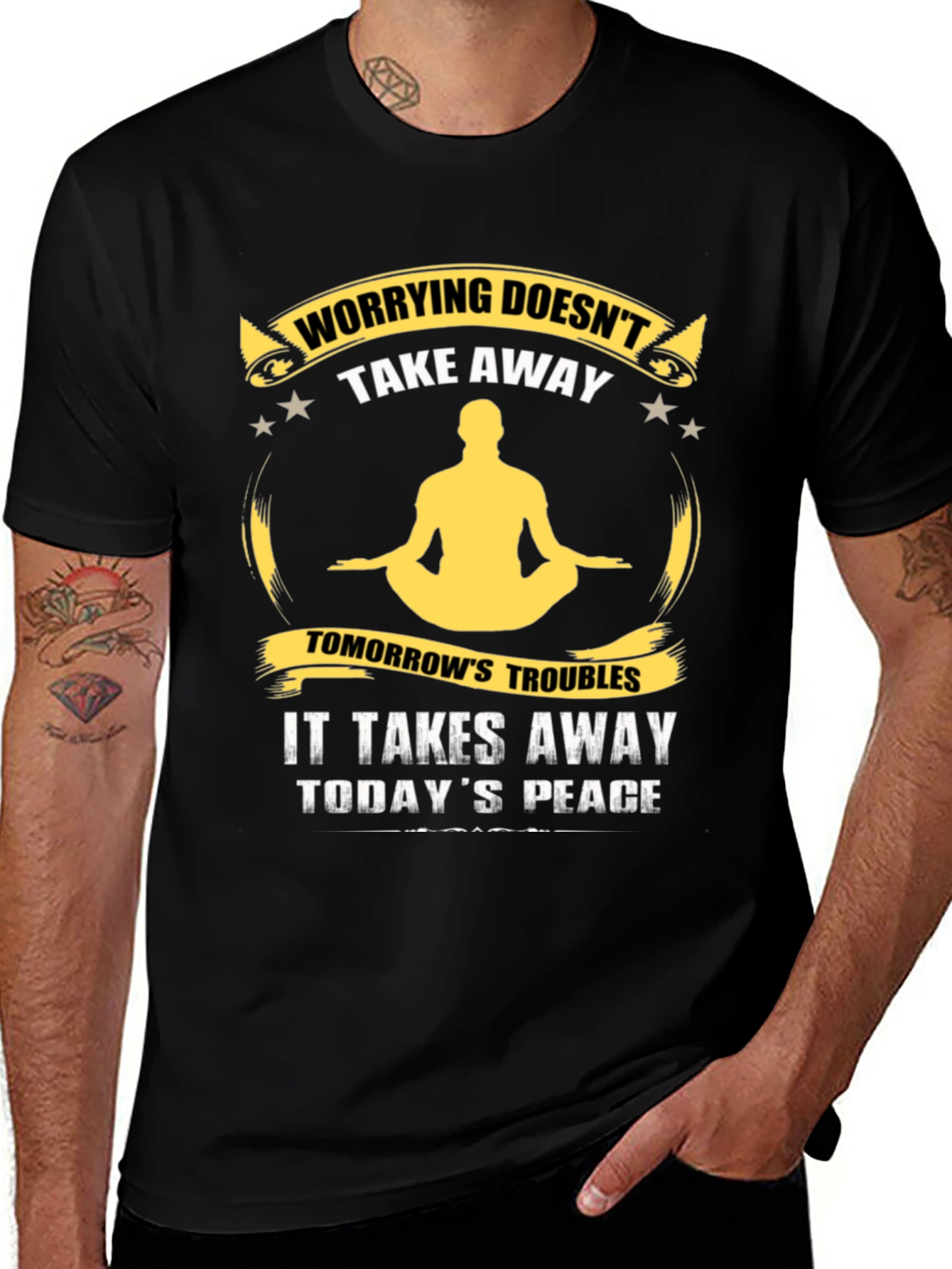 Zen T-Shirt: Worry Doesn't Take Away Troubles, Only Peace