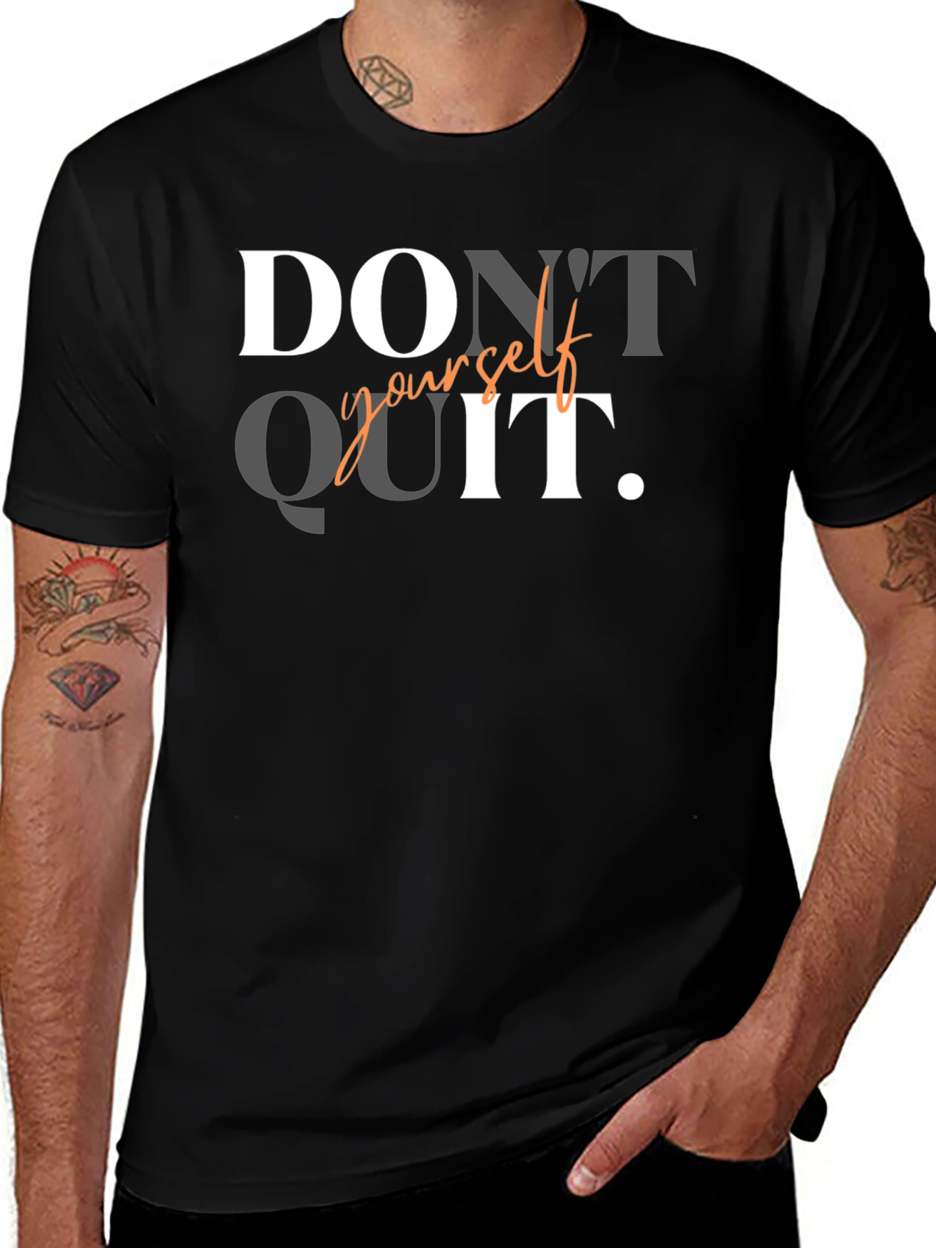 Variant 9 of Don't Quit Motivational Black T-Shirt