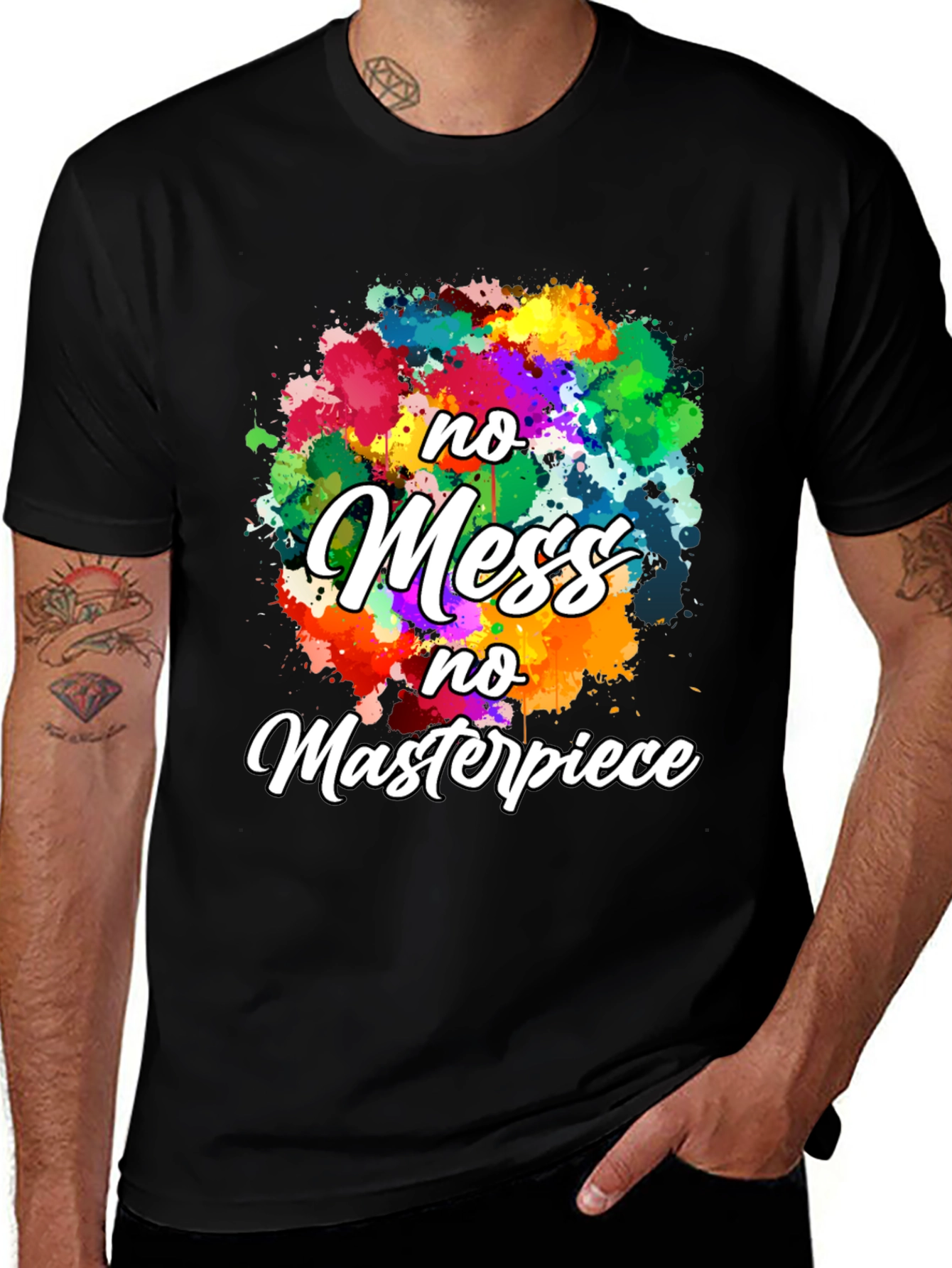 Variant 5 of No Mess No Masterpiece Graphic Tee