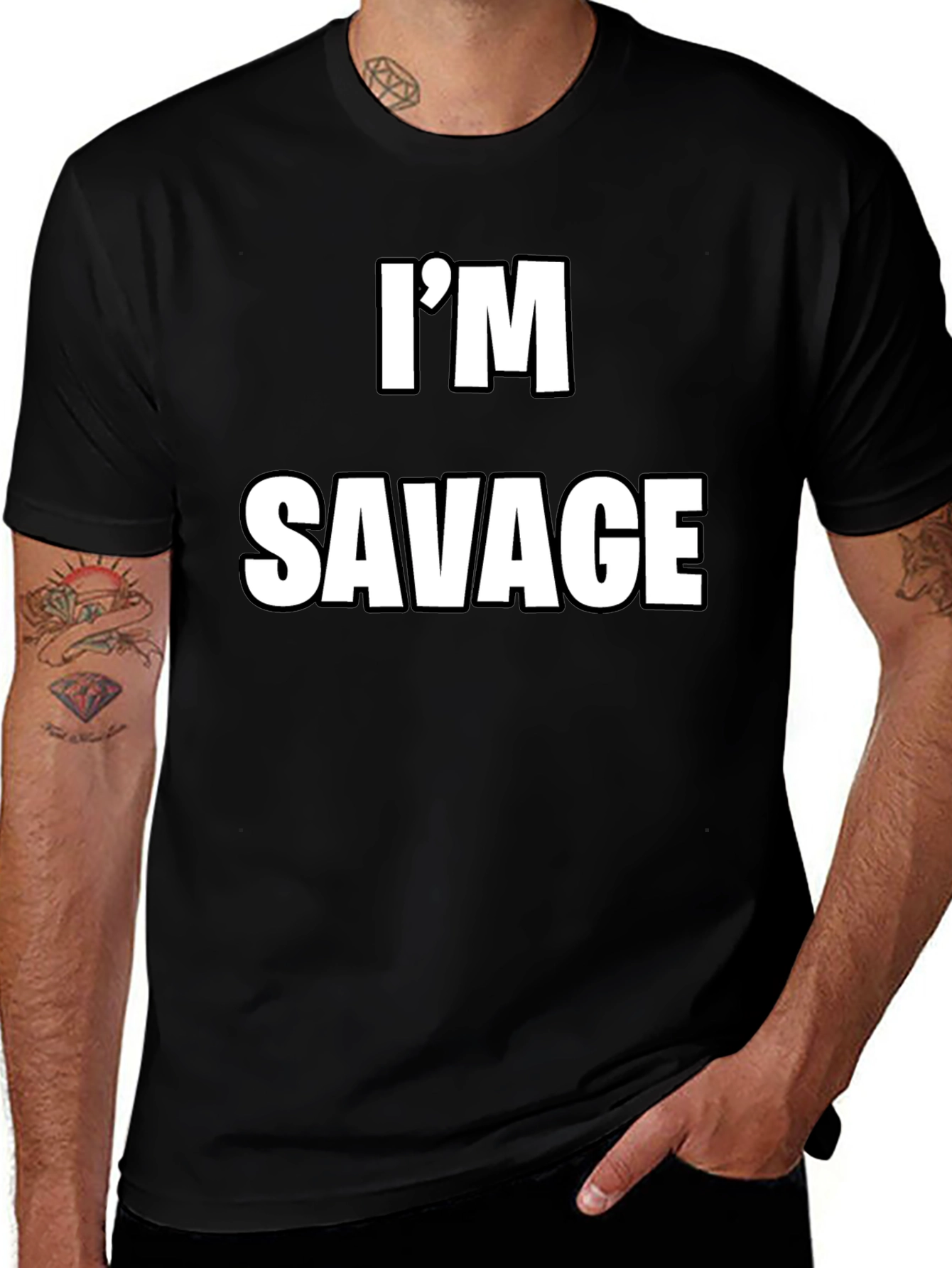 Variant 24 of I'm Savage Black T-Shirt