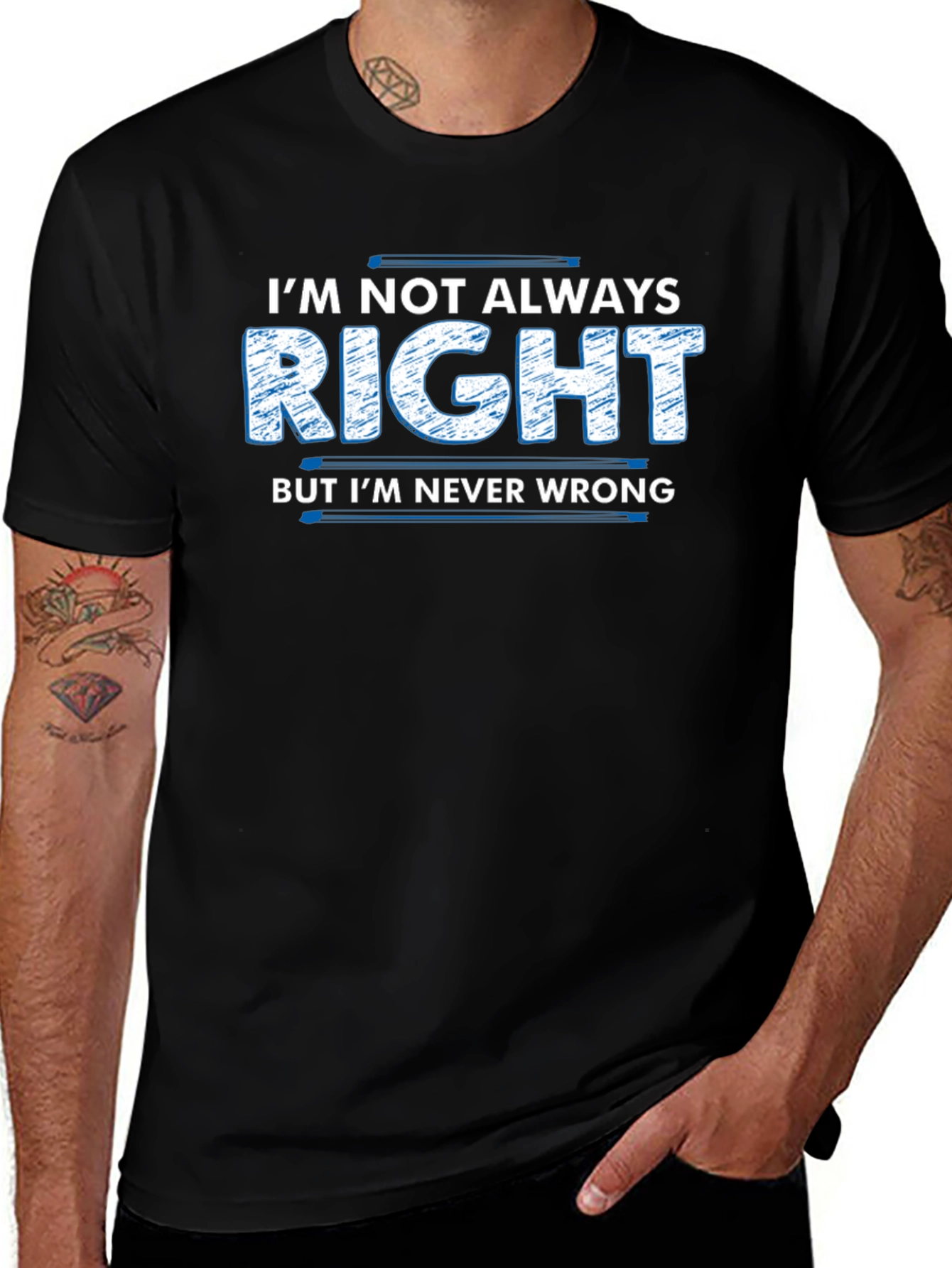 Variant 20 of I'm Not Always Right T-Shirt Funny Slogan Tee