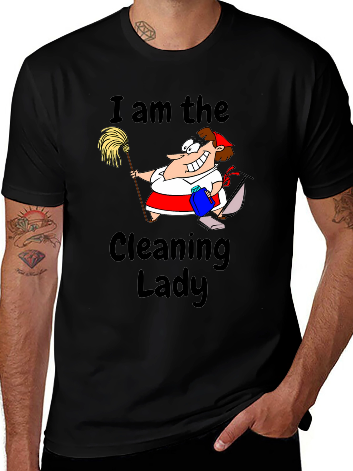 Variant 8 of I am the Cleaning Lady Graphic Tee - Black