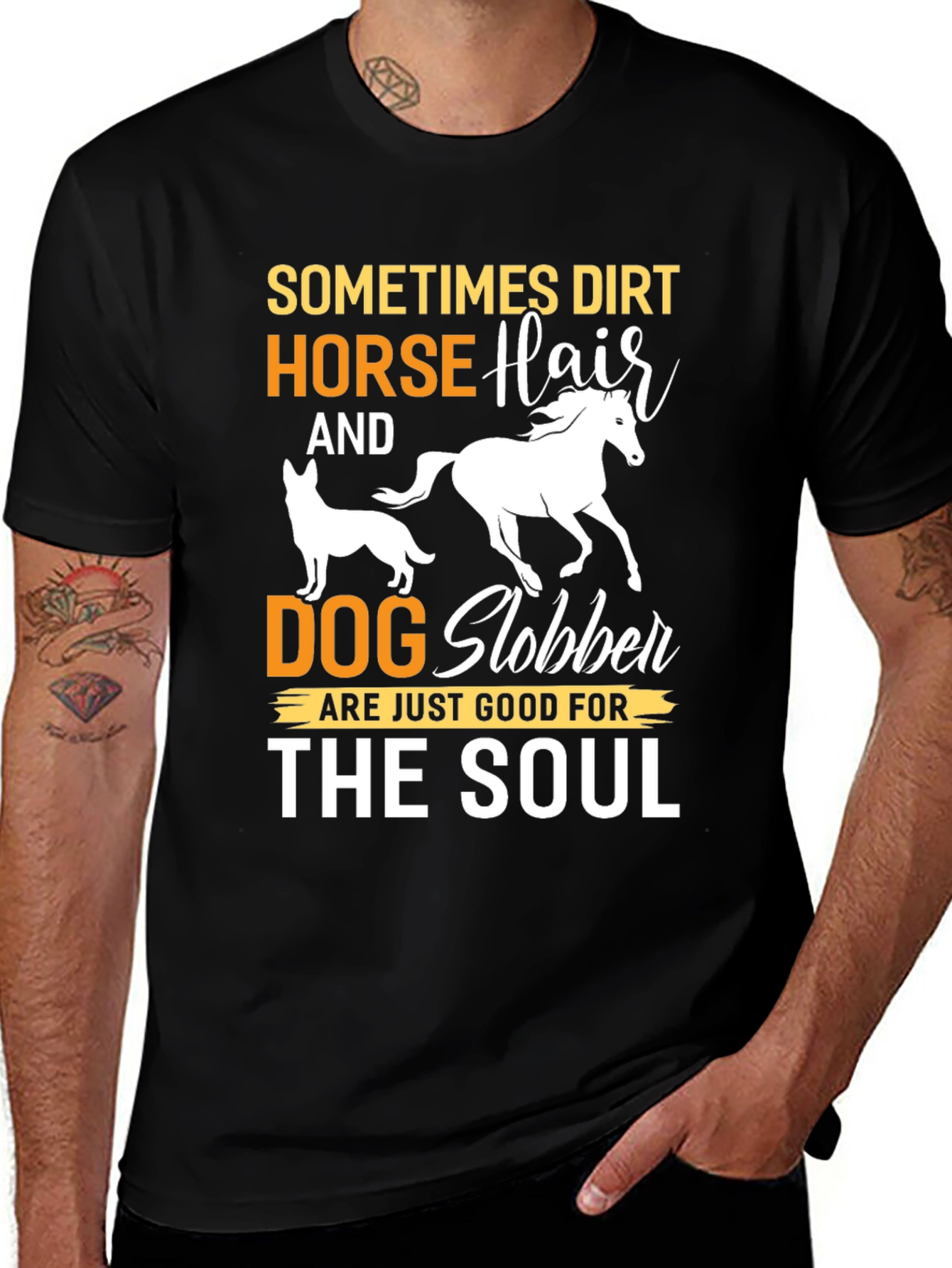 Variant 6 of Dirt, Horse Hair, Dog Slobber Graphic Tee