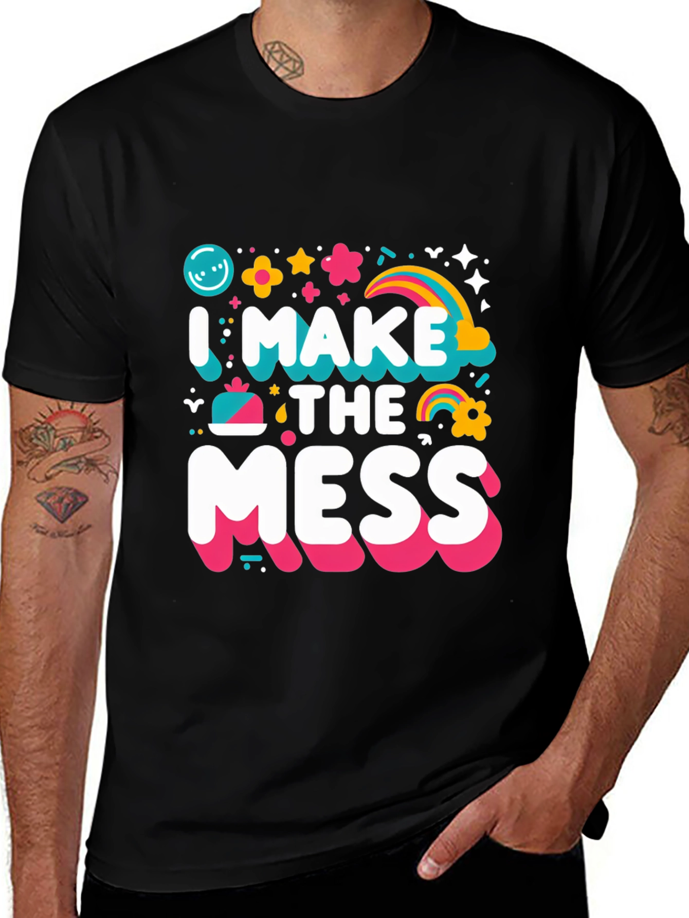 Variant 28 of I Make The Mess T-Shirt - Fun Novelty Tee