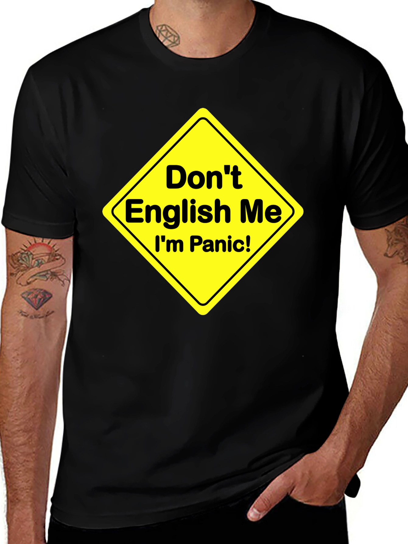 Variant 7 of Don't English Me T-Shirt Funny Panic Sign Novelty Tee