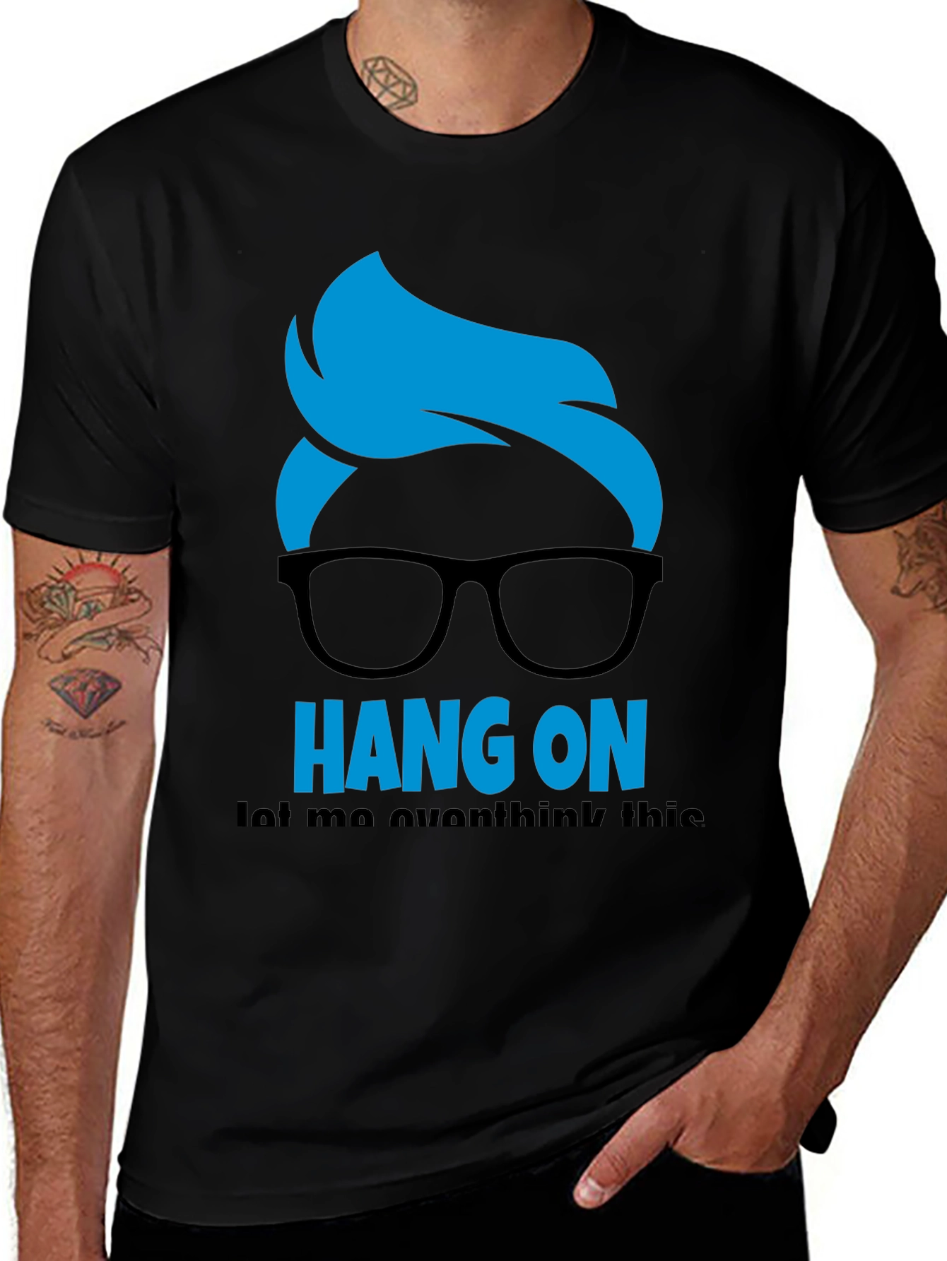 Variant 27 of Hang On! Overthink T-Shirt: Geek Chic Apparel