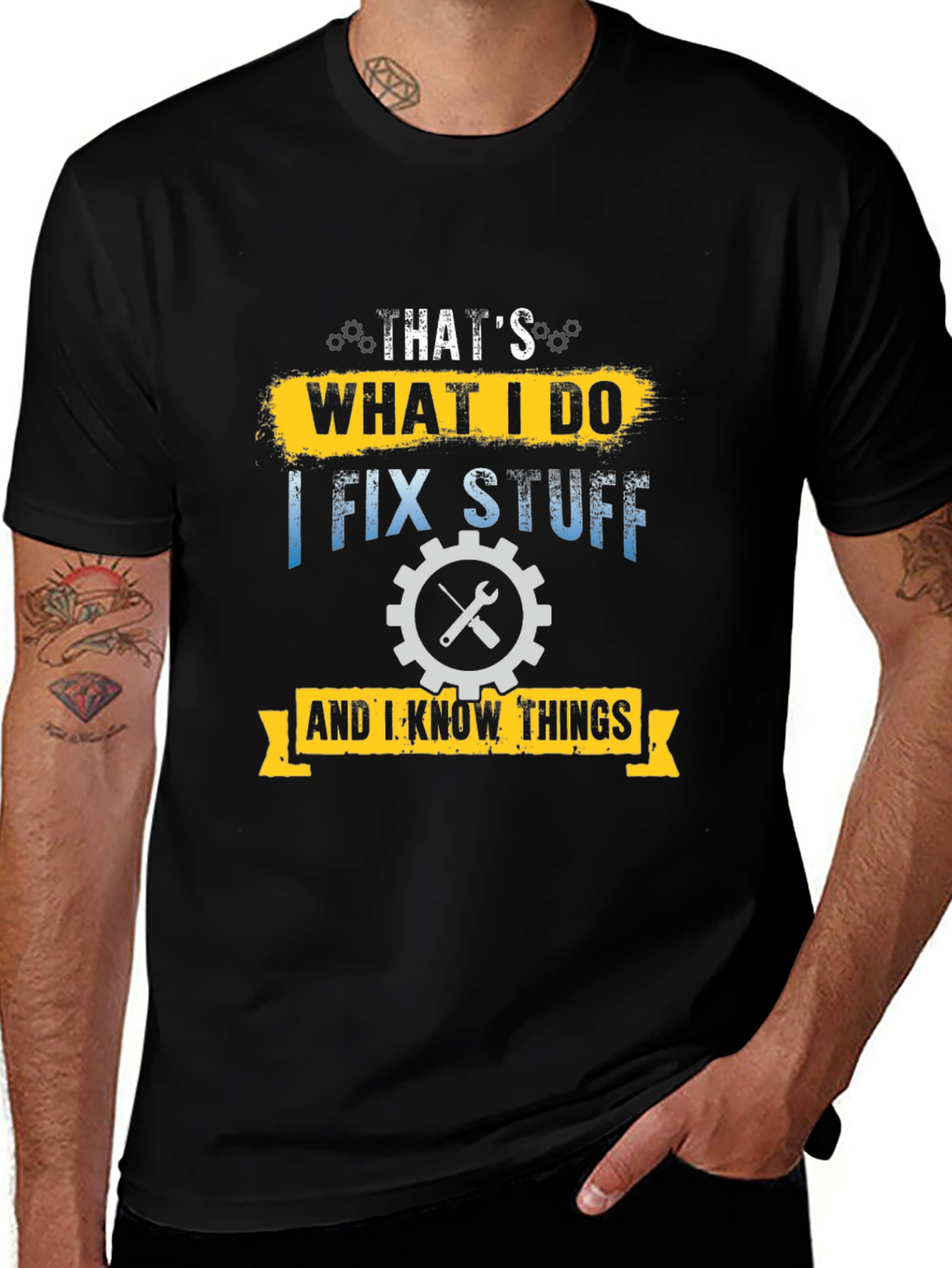 Variant 12 of That's What I Do I Fix Stuff Black T-Shirt