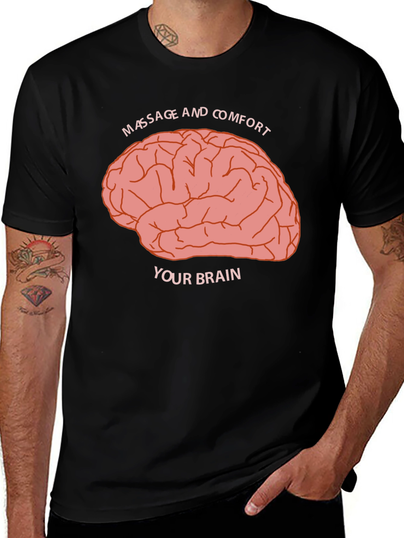 Variant 9 of Massage and Comfort Your Brain Graphic Tee
