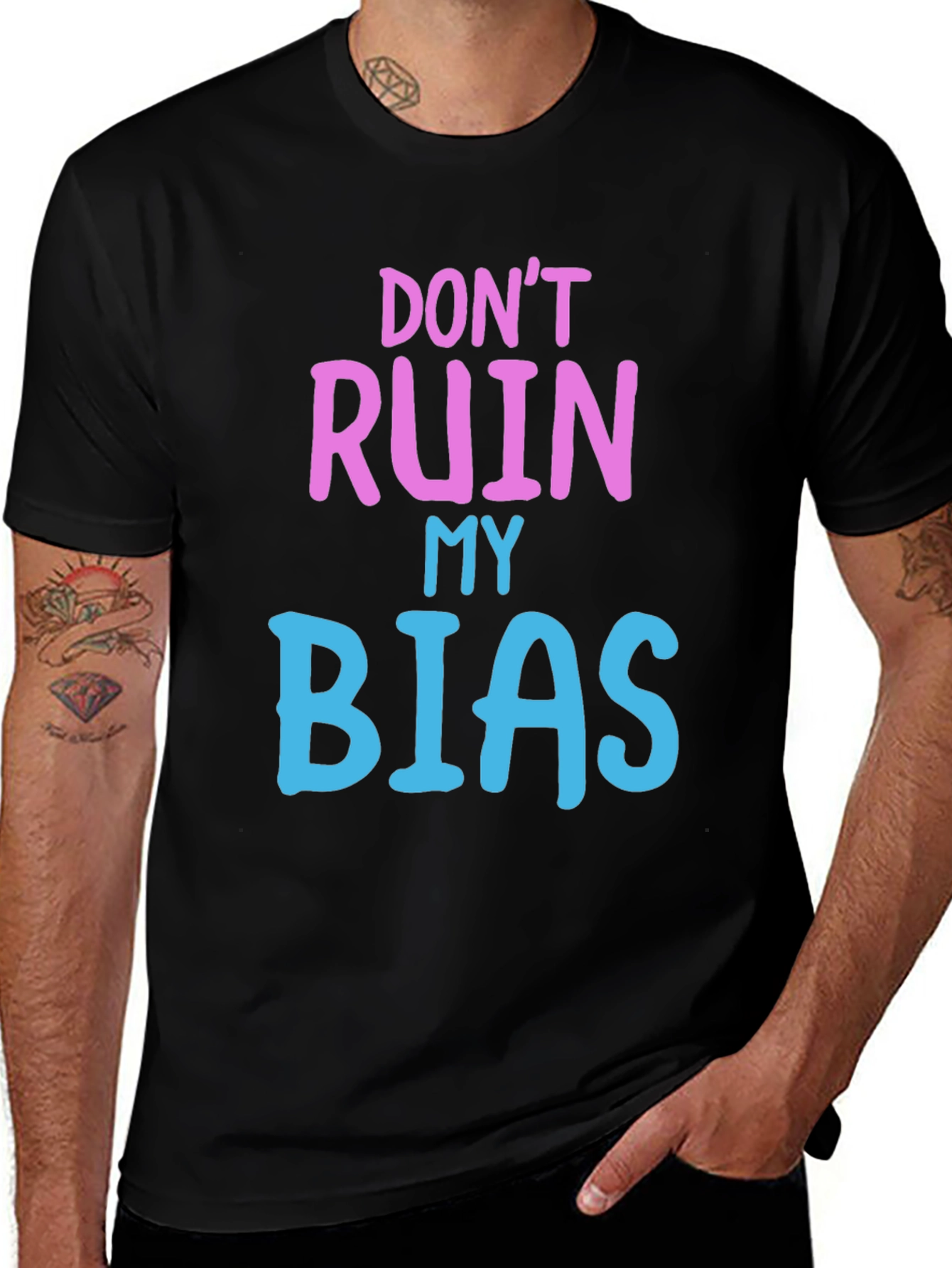 Don't Ruin My Bias T-Shirt - Novelty Graphic Tee