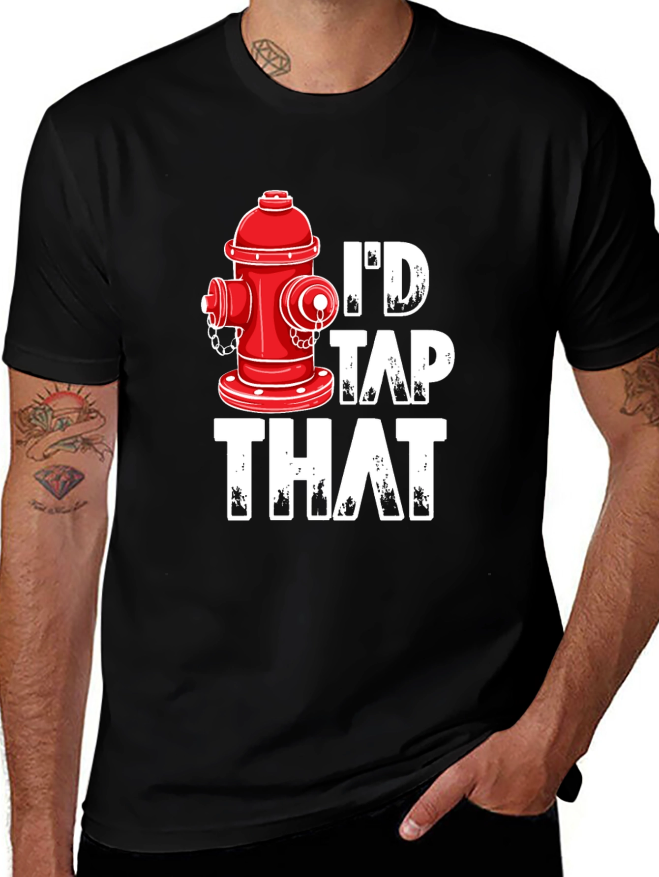 Variant 4 of I'd Tap That Fire Hydrant T-Shirt - Funny Graphic Tee