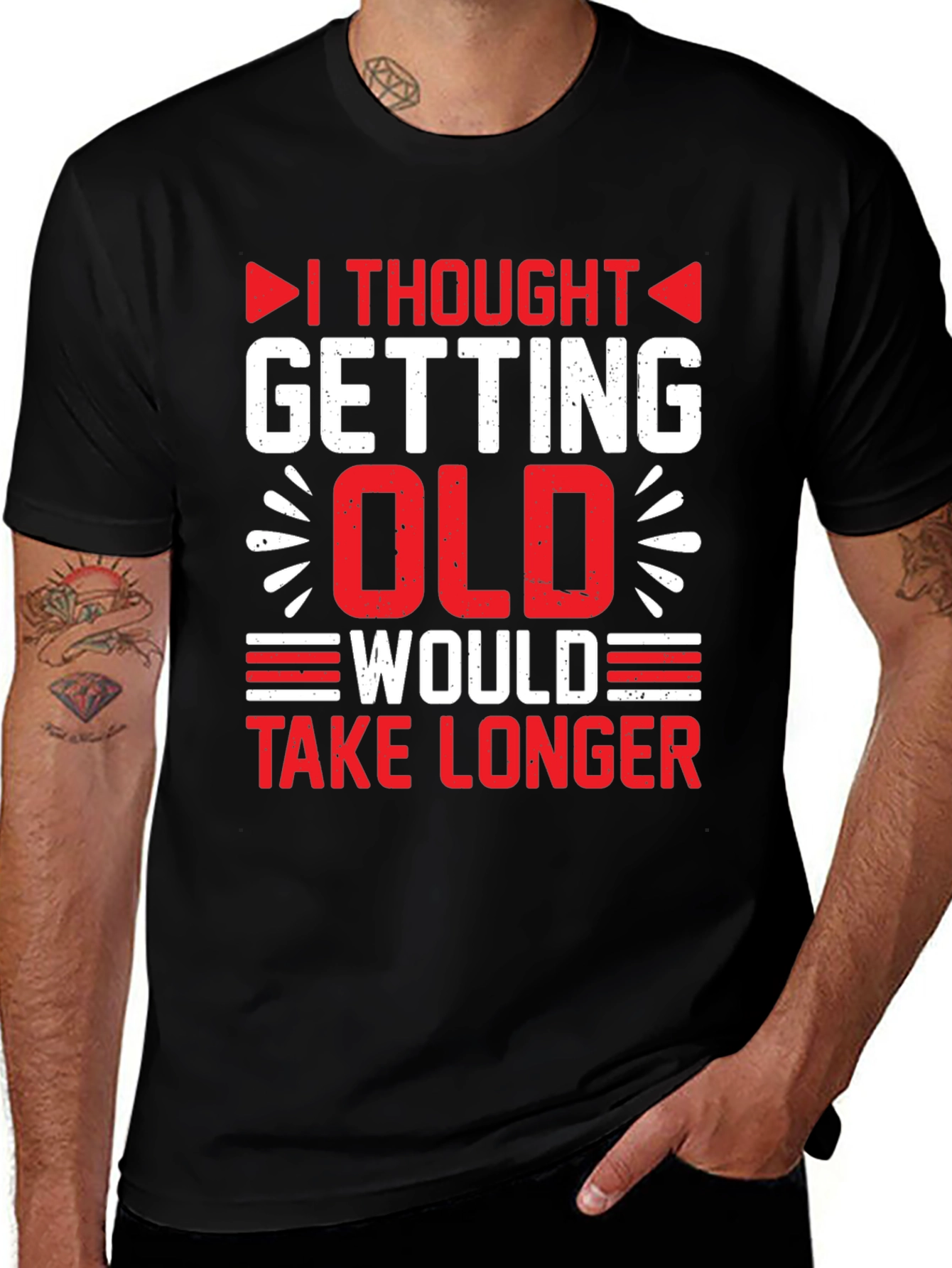 Variant 15 of Funny "Getting Old" Graphic T-Shirt