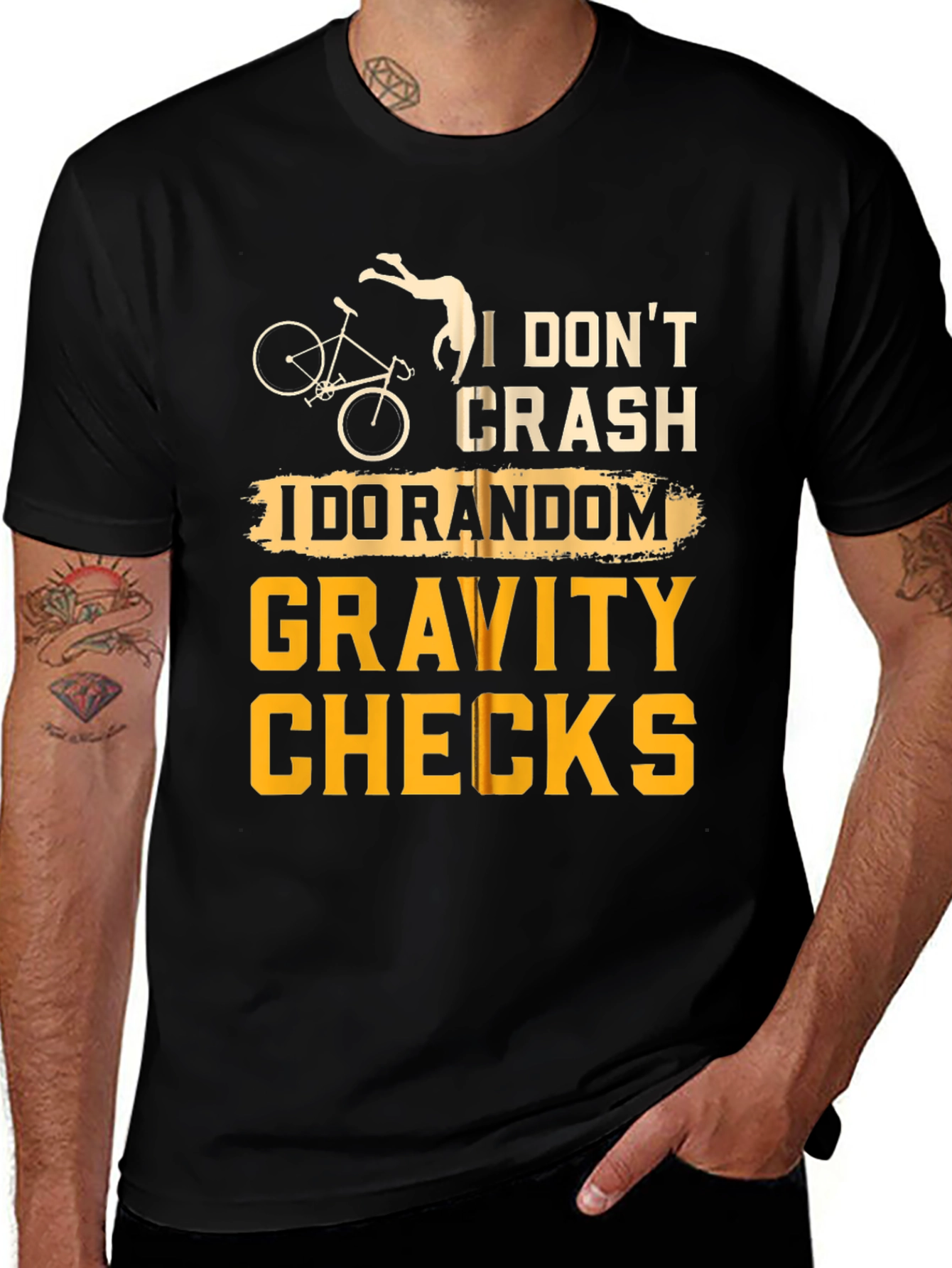 Variant 25 of I Don't Crash T-Shirt Random Gravity Checks