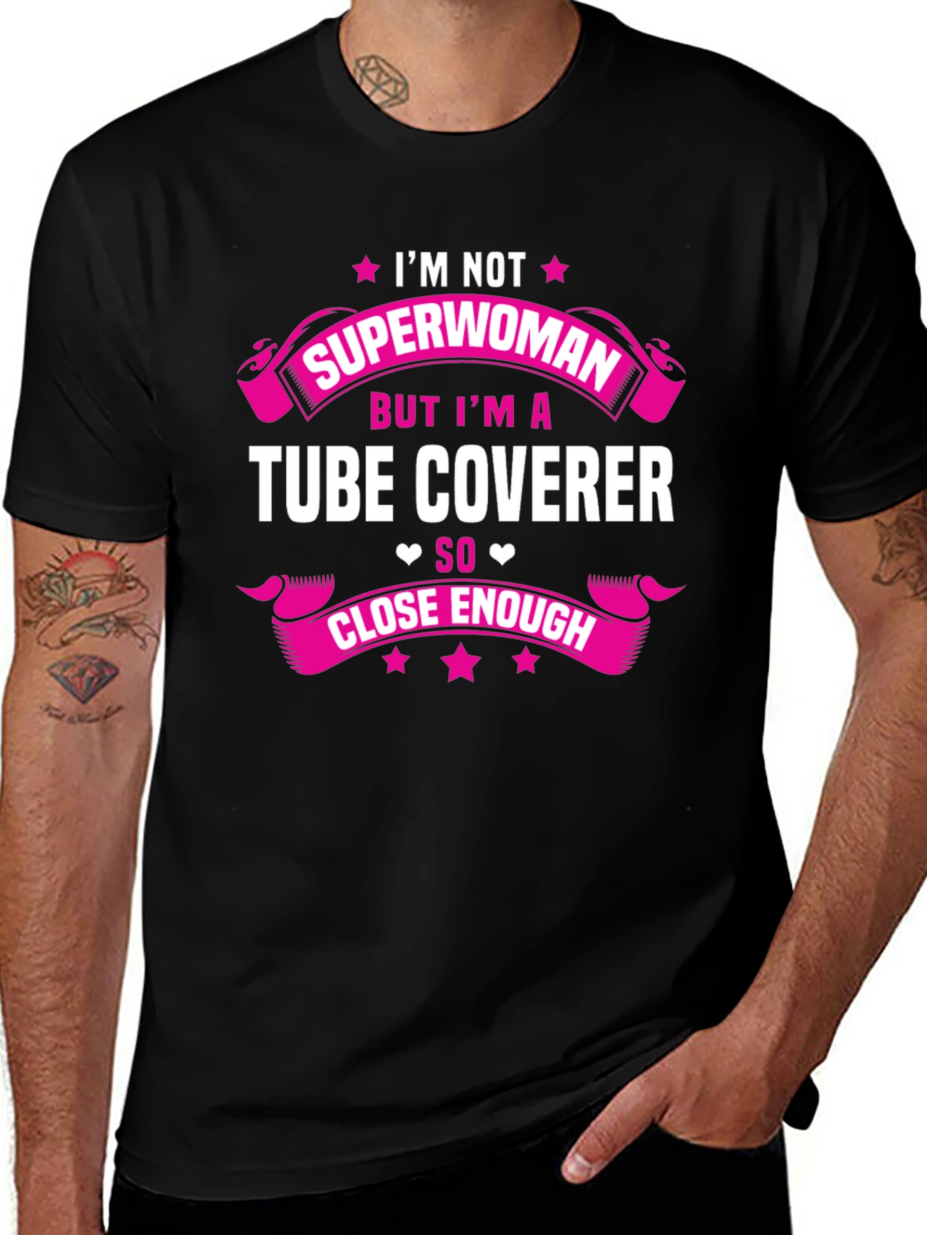 Tube Coverer - Funny Superwoman T-Shirt