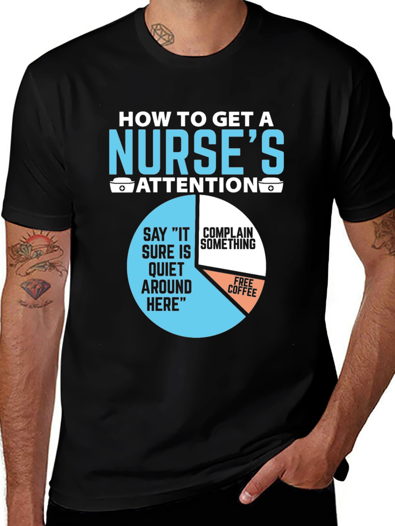 Variant 10 of Nurse Attention Humor T-Shirt