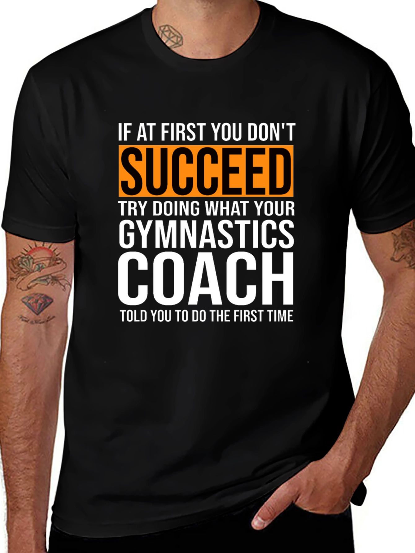 Variant 21 of Gymnastics Coach T-Shirt: If At First You Don't Succeed Tee