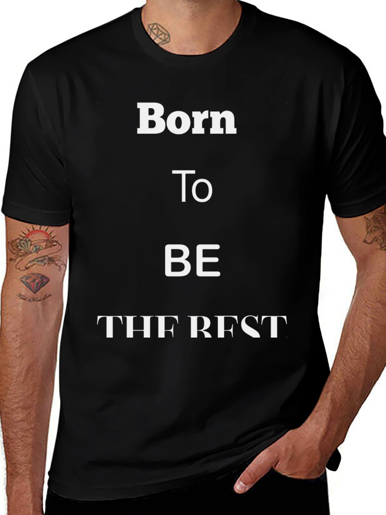 Variant 24 of Born To Be The Best Graphic Tee