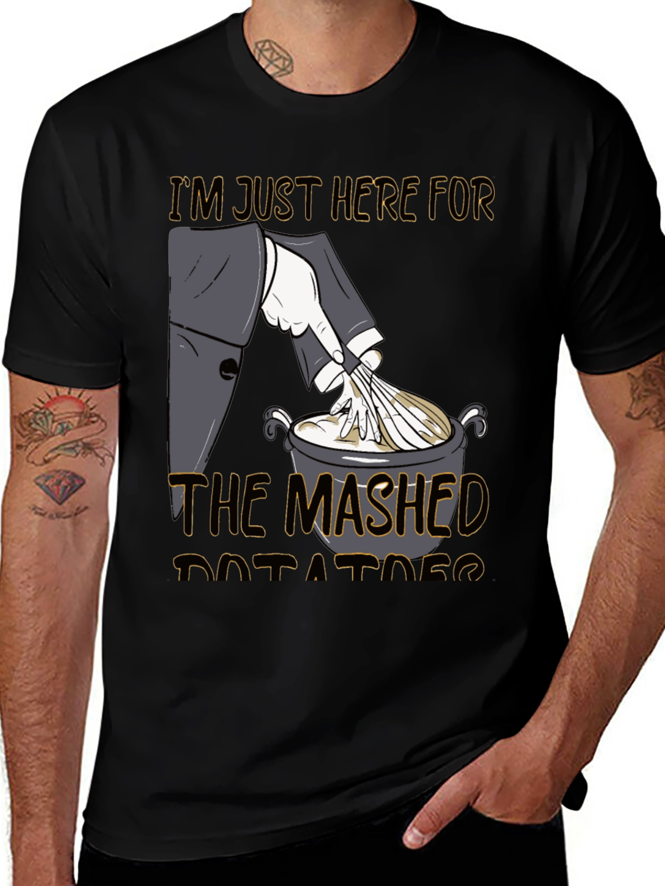 Variant 7 of Mashed Potato T-Shirt, I'm Just Here For The Mashed Potatoes