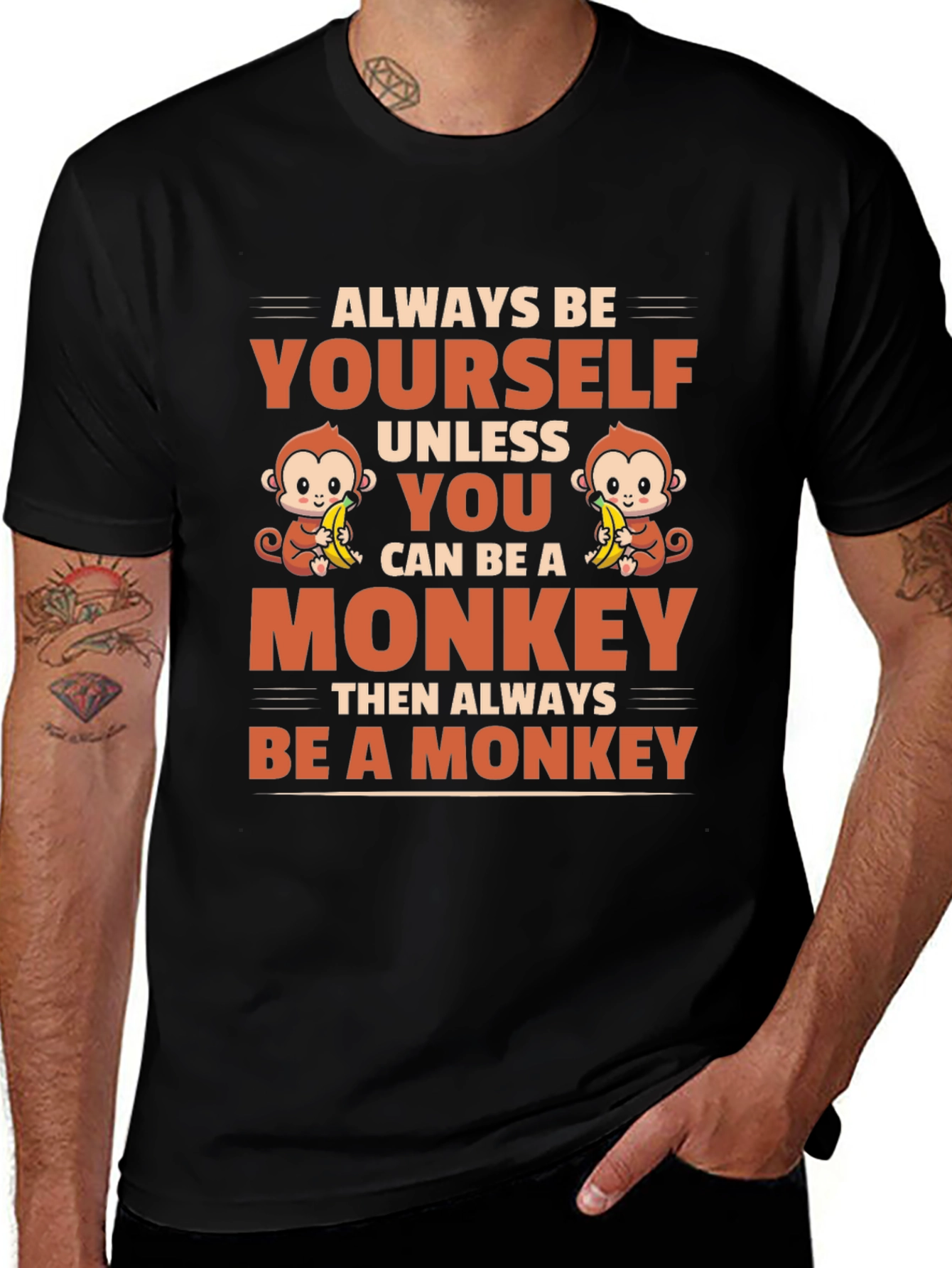 Variant 7 of Always Be Yourself Unless Monkey T-Shirt