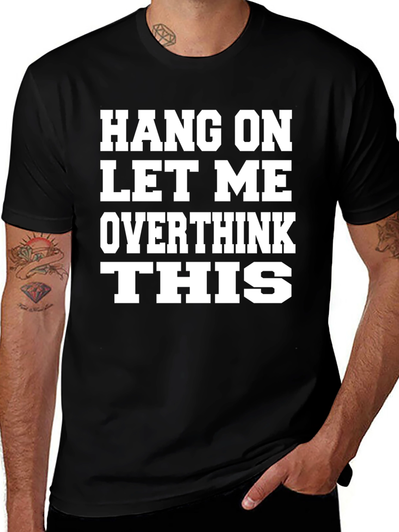 Variant 8 of Hang On Let Me Overthink This T-Shirt