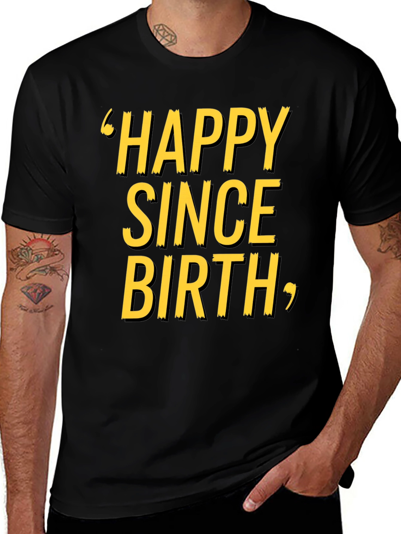 Variant 6 of Happy Since Birth Graphic T-Shirt