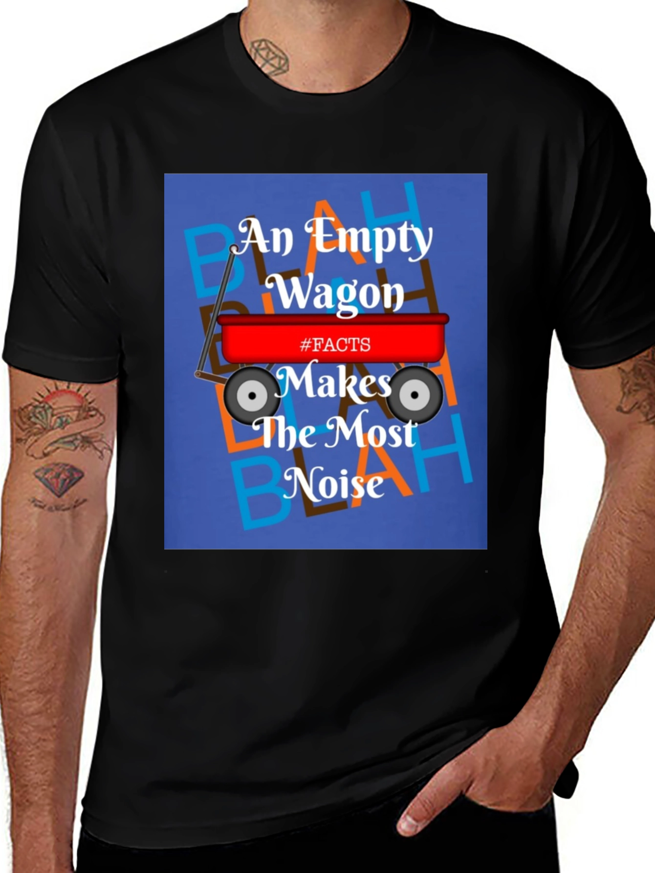 Variant 6 of An Empty Wagon Makes the Most Noise T-Shirt