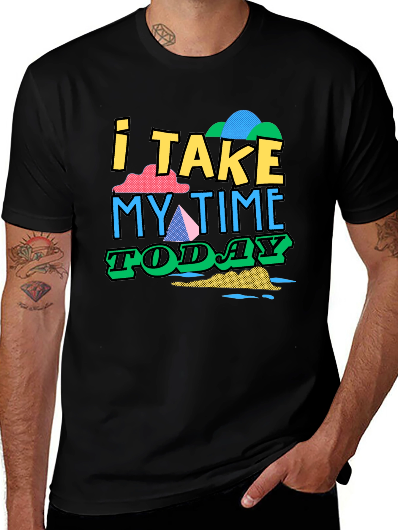 Variant 27 of I Take My Time Today Graphic Tee - Black