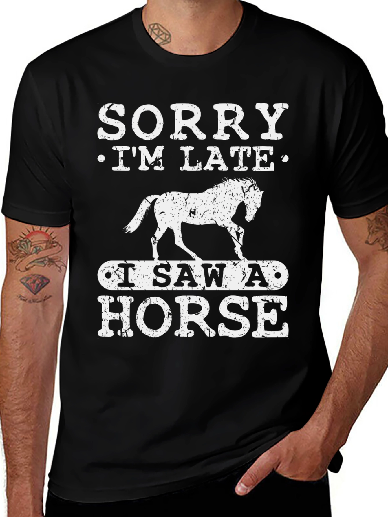 Variant 19 of Funny Horse Lover T-Shirt - Sorry I'm Late!