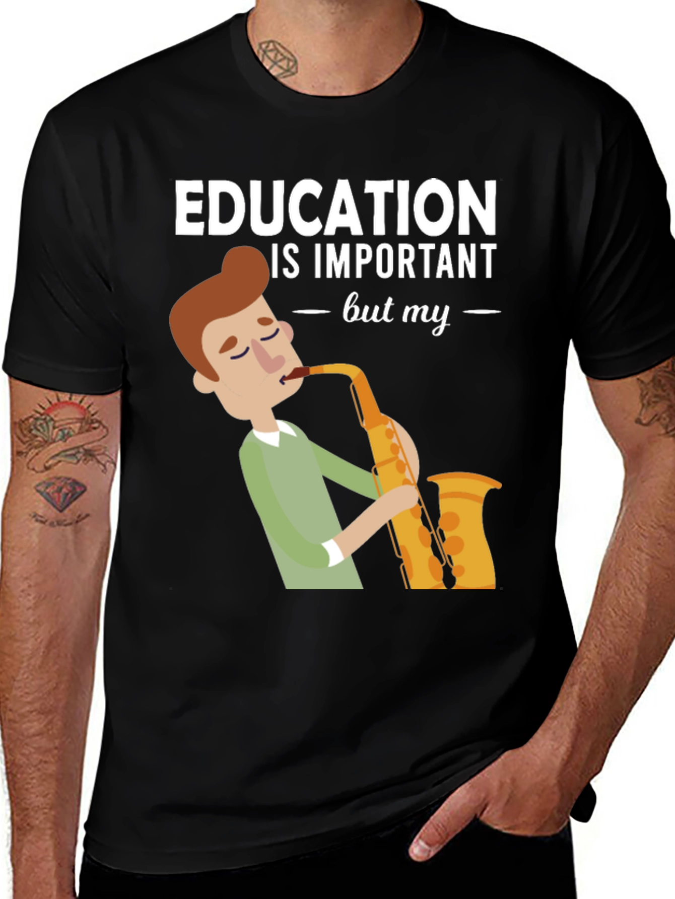 Variant 30 of Education is Important Saxophone T-Shirt