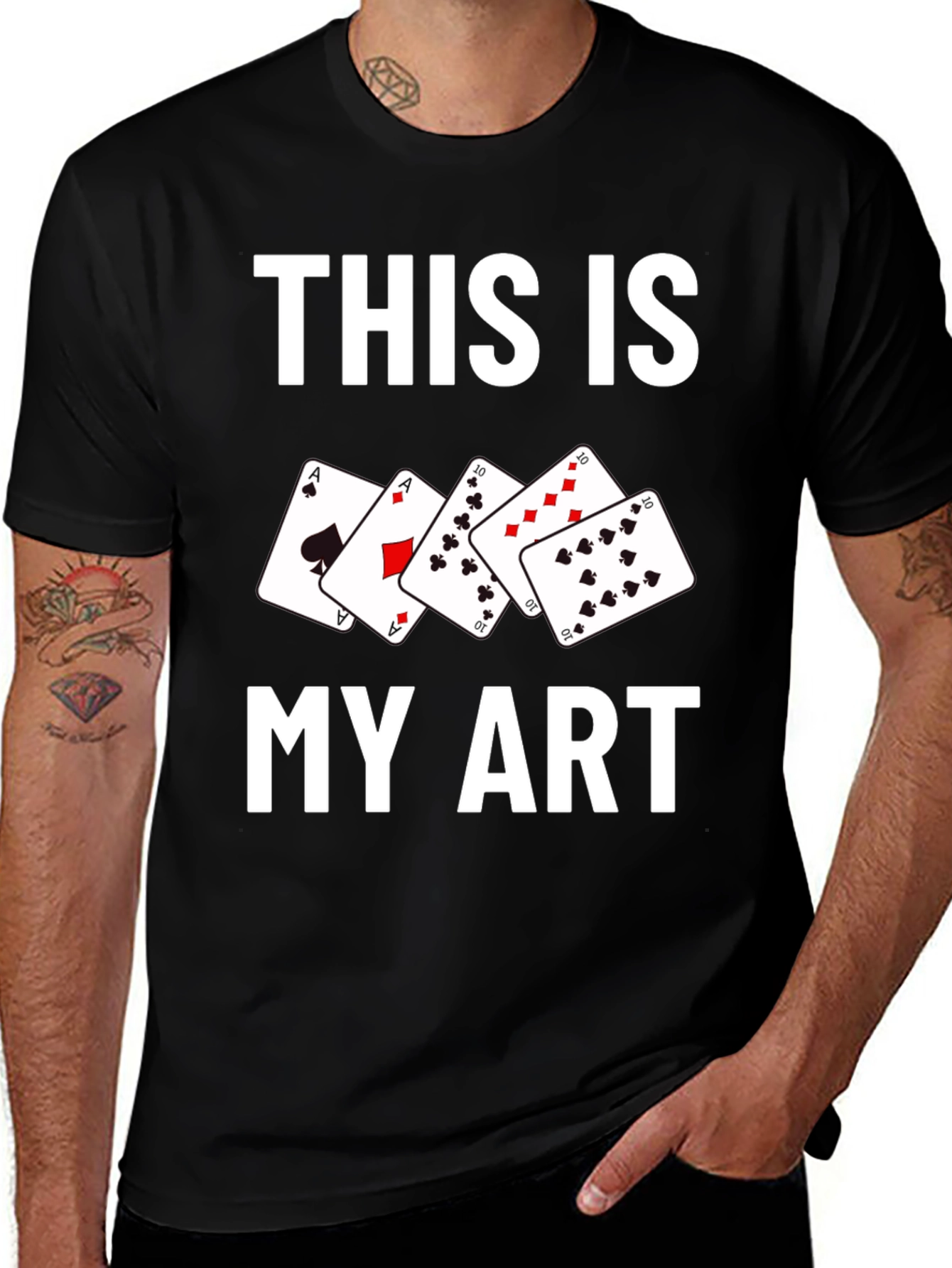 This Is My Art T-Shirt - Poker Card Design