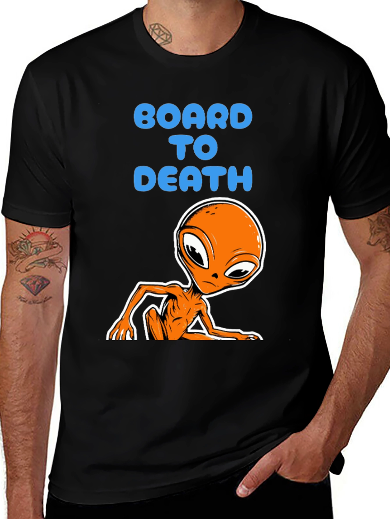 Variant 26 of Board to Death Alien Graphic Tee