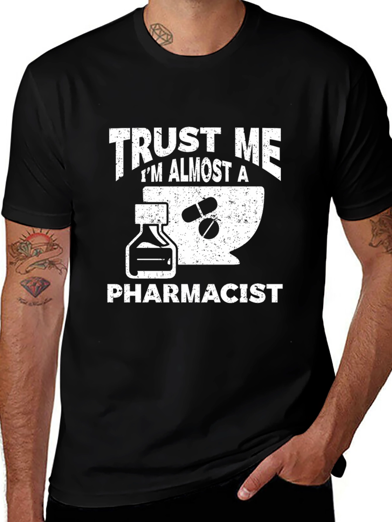 Variant 7 of Trust Me I'm Almost A Pharmacist T-Shirt